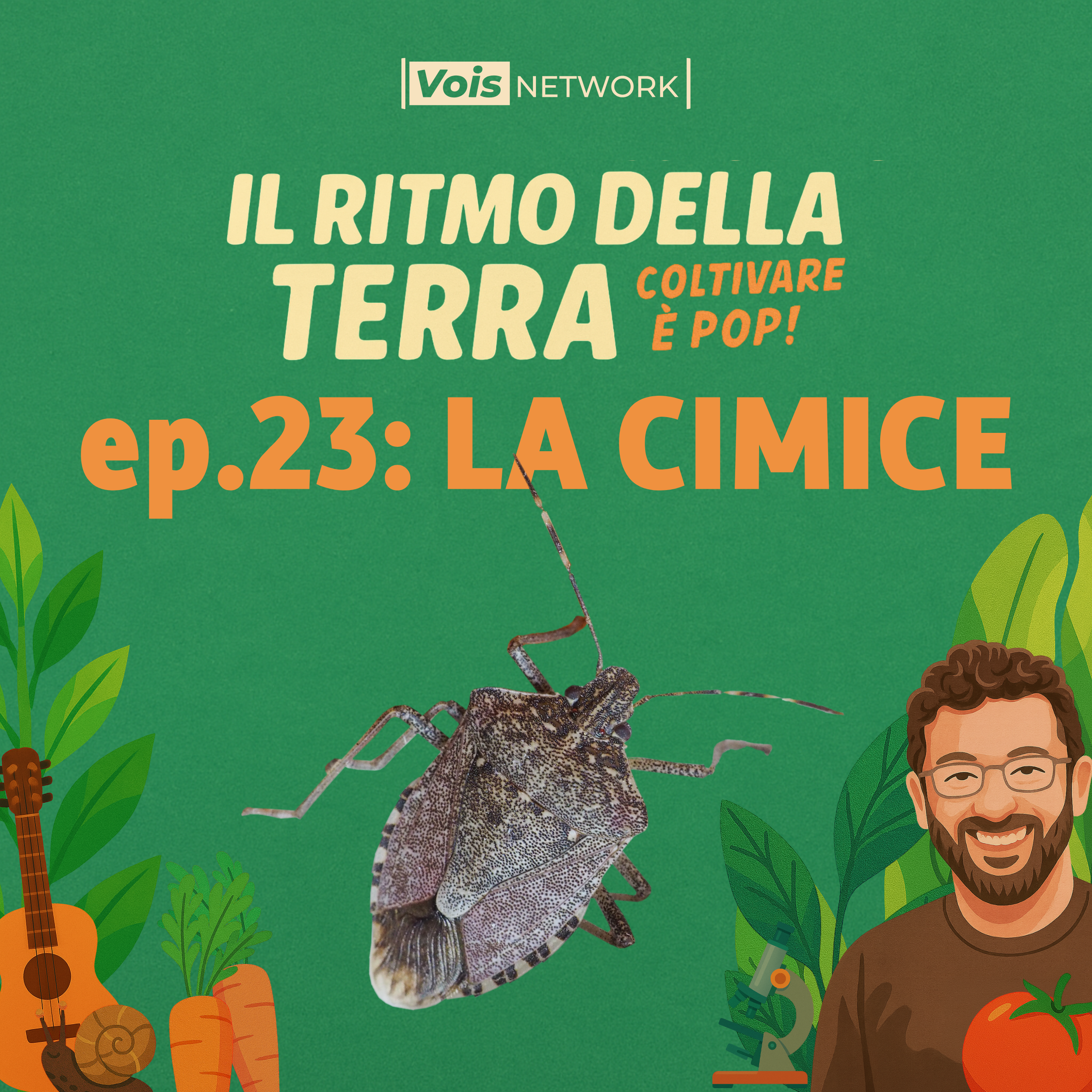 LA CIMICE - il ritmo della terra - coltivare è pop!  ep 23
