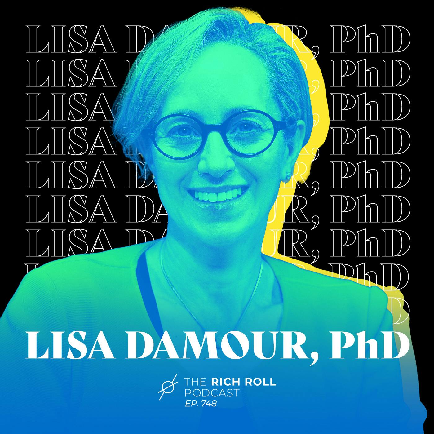 Lisa Damour, PhD On The Emotional Lives of Teenagers