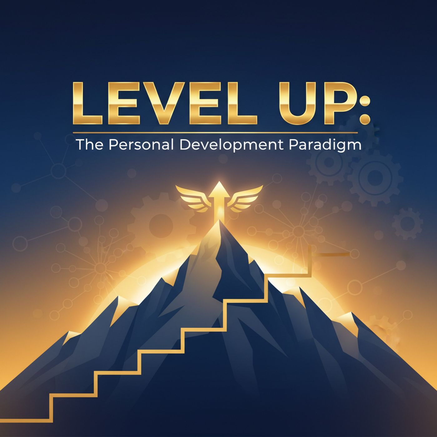 Level Up: The Personal Development Paradigm