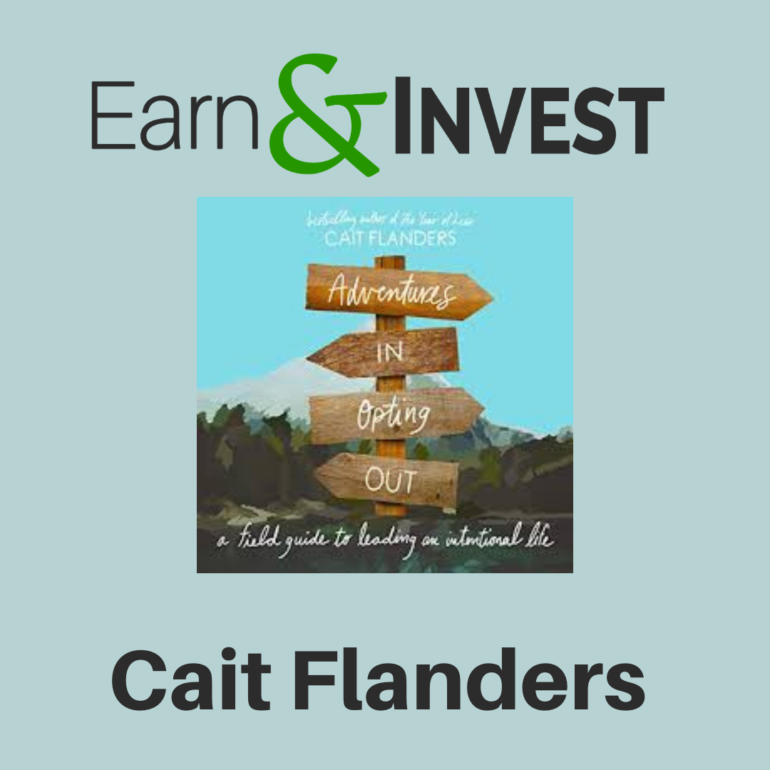 Adventures In Opting Out w/ Cait Flanders