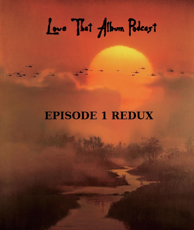 Love That Album - Bonus Episode - First Episode Redux - Bruce Springsteen "Wild Innocent" vs "Darkness"