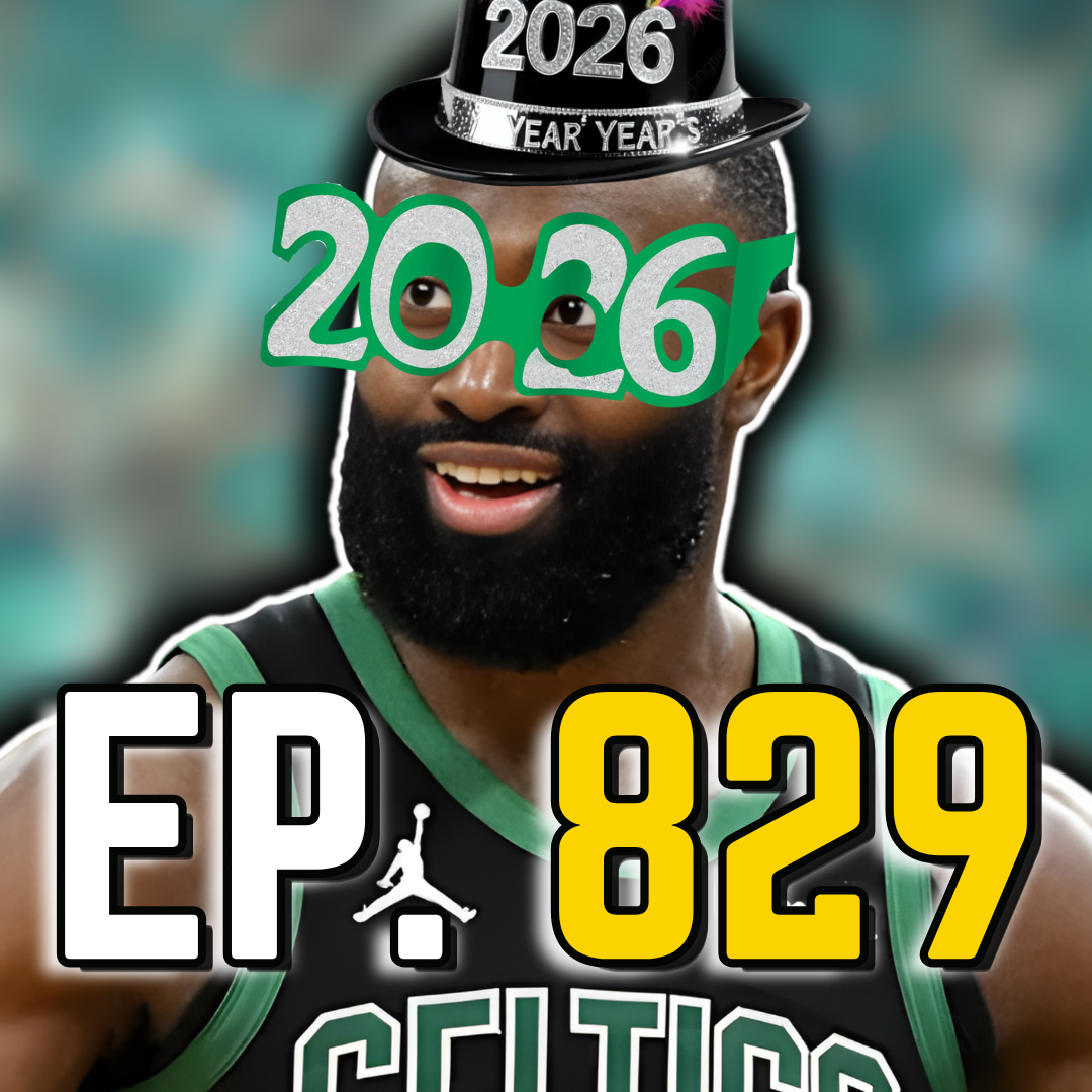 Episode 829: What New Year's Resolutions Do We Want to See From the Celtics?