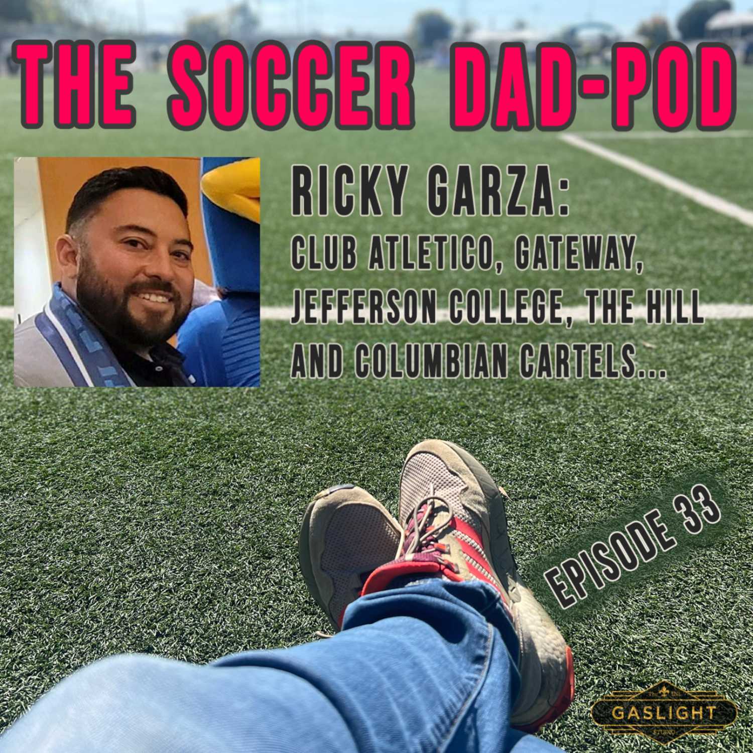 Episode 33: Ricky Garza - From The Hill, to STLCC, to Gateway, to Columbian Cartels! episode artwork