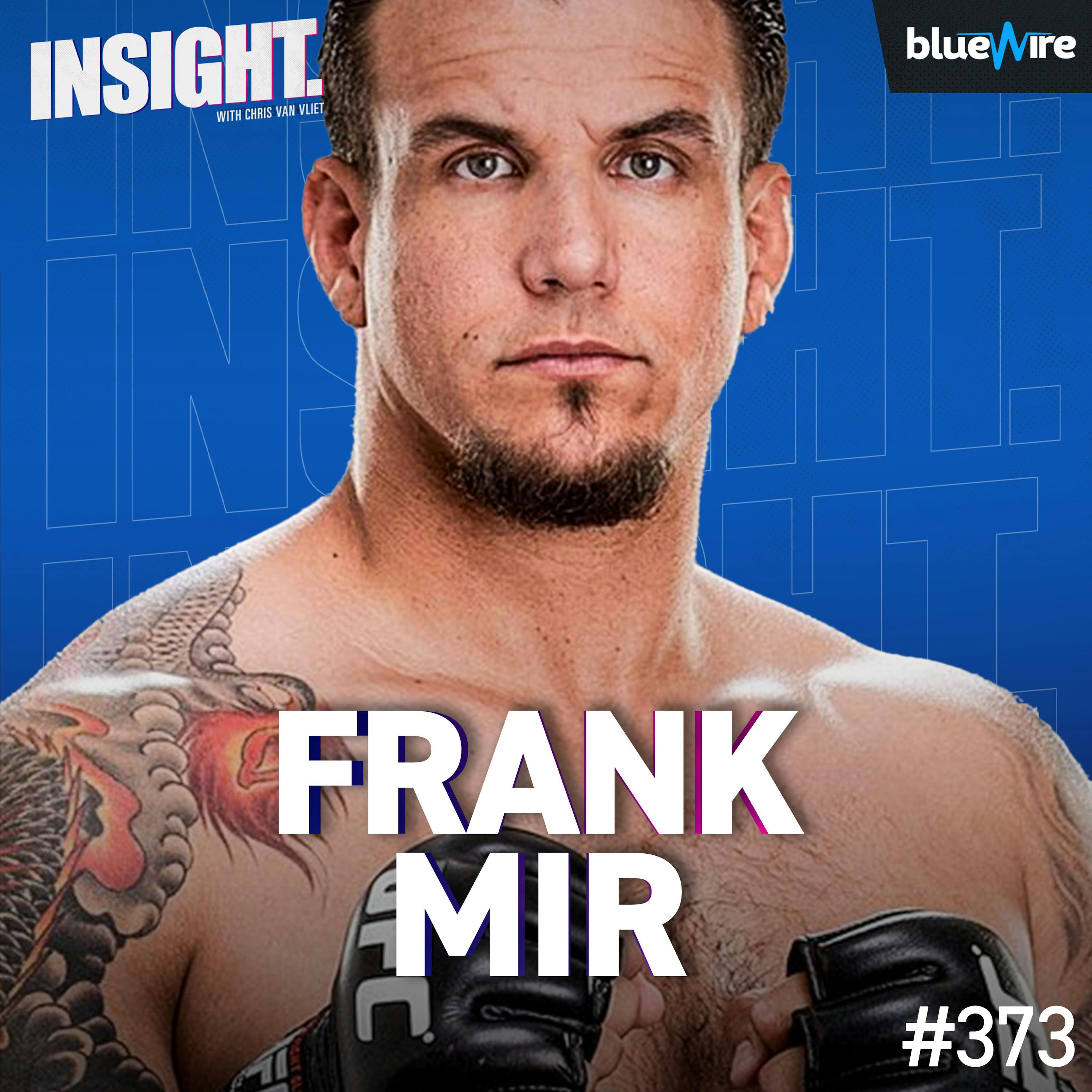 Frank Mir On Brock Lesnar, His Daughter Bella Mir's MMA Dominance, Why He's Not Ready To Retire