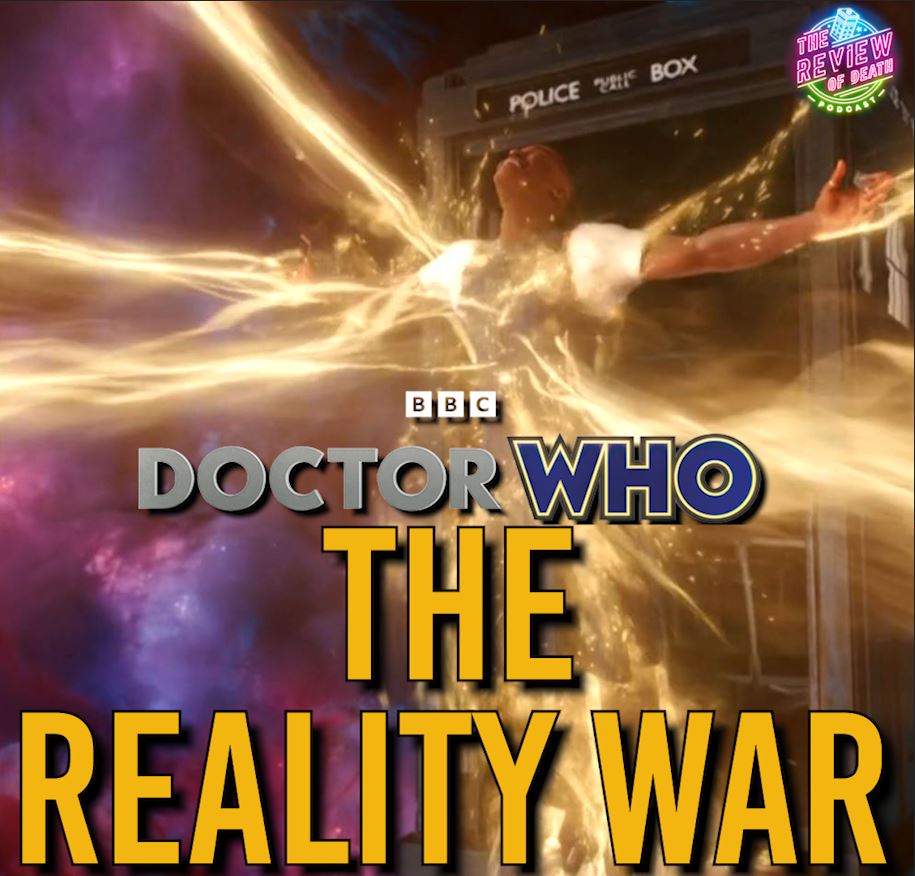 The Reality War - Doctor Who Review