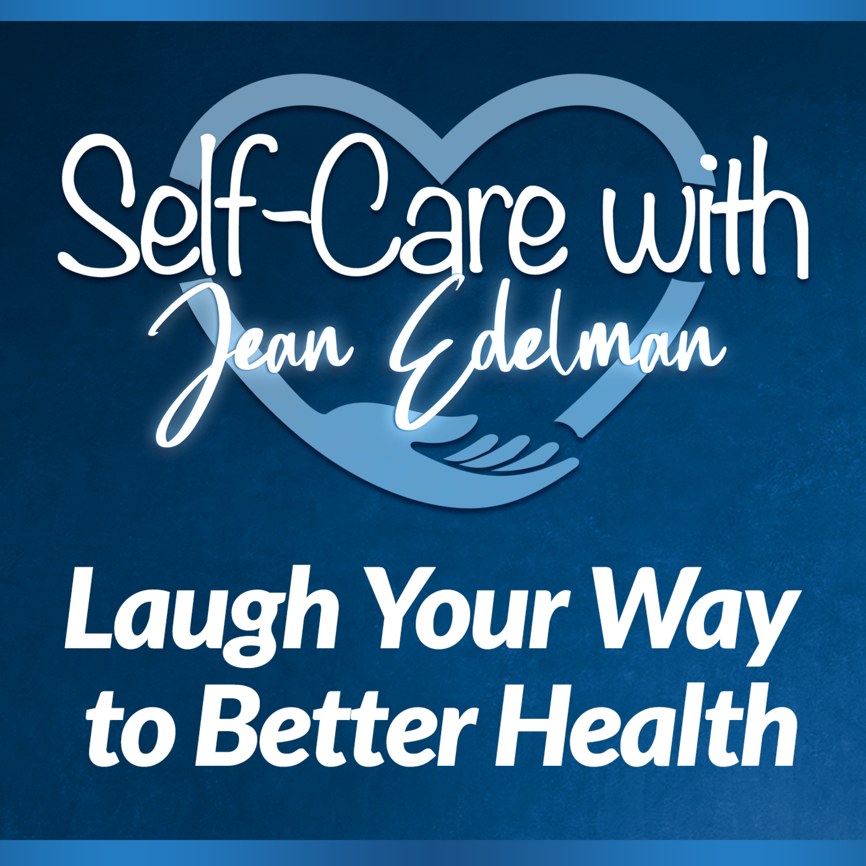 8/17/23: How to Laugh Your Way to Better Health episode artwork