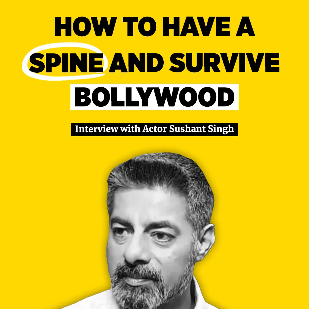 Actor Sushant Singh On What it Means to Have a Spine in Bollywood | The Quint episode artwork