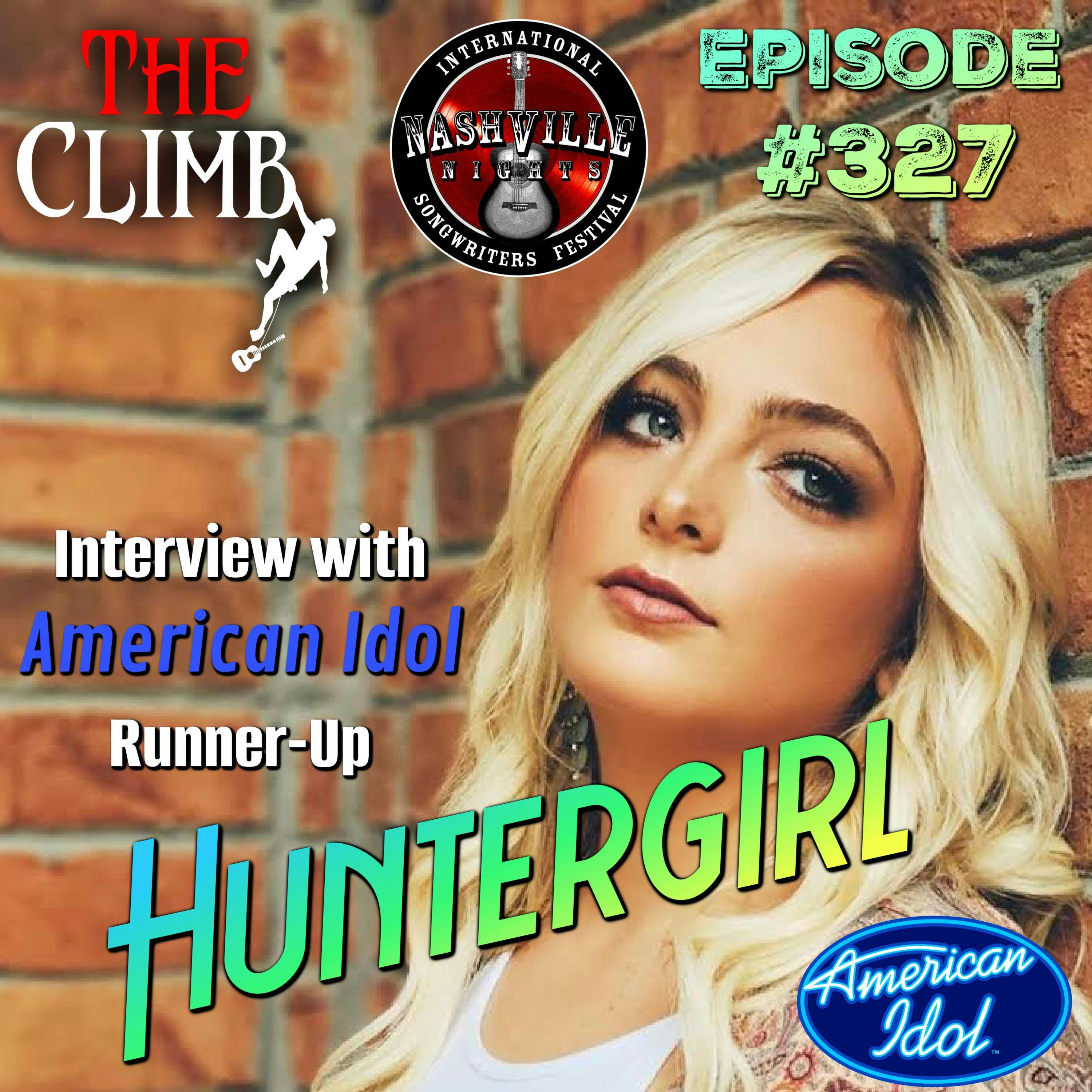 Ep 327: Interview w/ American Idol Runner-Up Huntergirl
