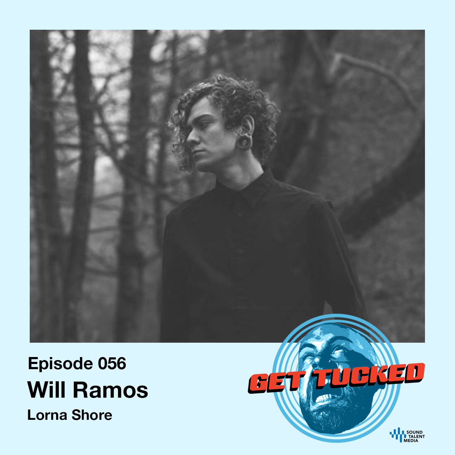 Ep. 56 feat. Will Ramos of Lorna Shore