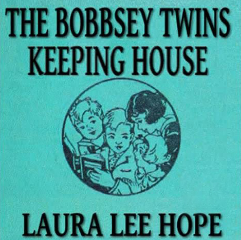 The Bobbsey Twins Keeping House by Laura Lee Hope ~ Full Audiobook