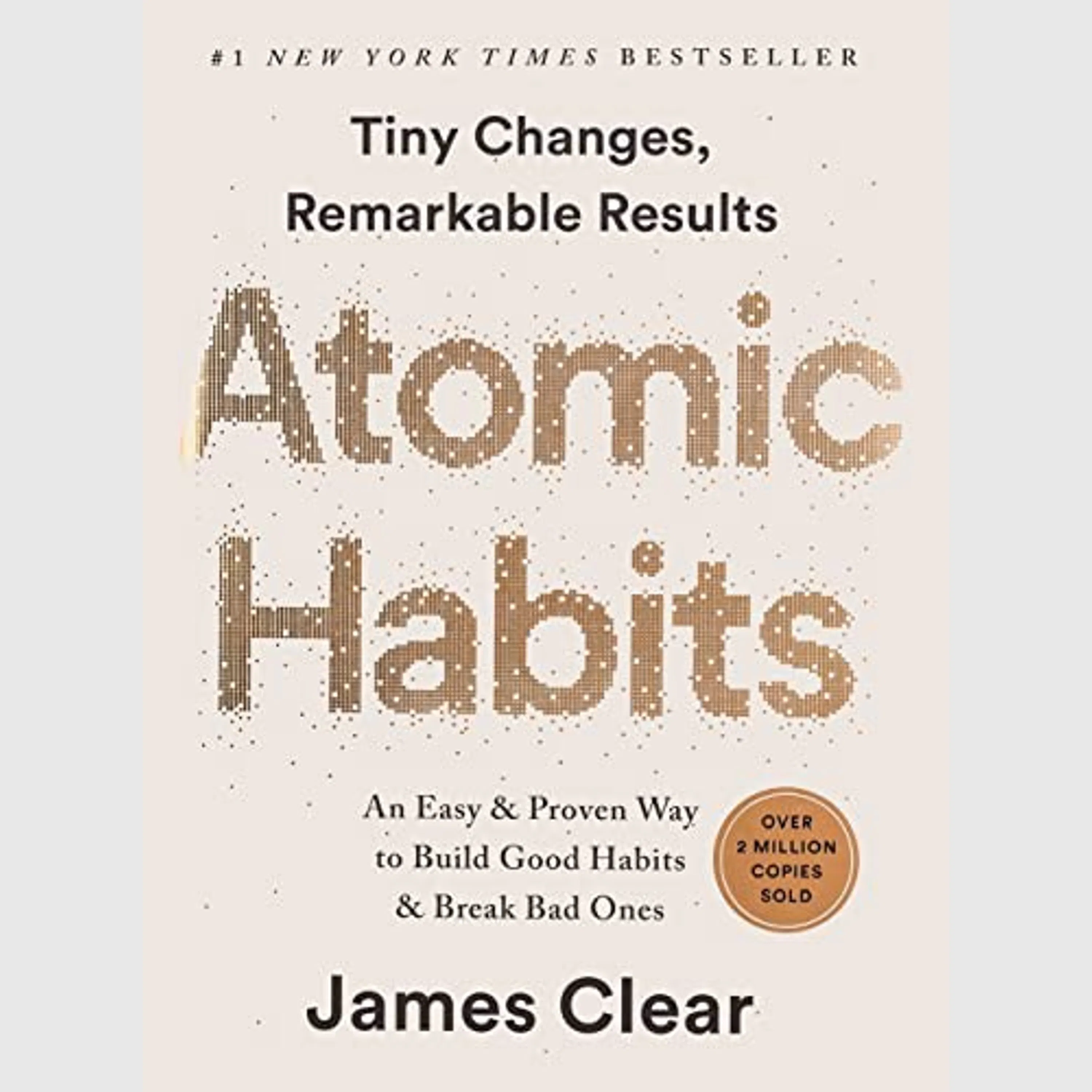Hábitos Atómicos (Atomic Habits) Resumen | James Clear