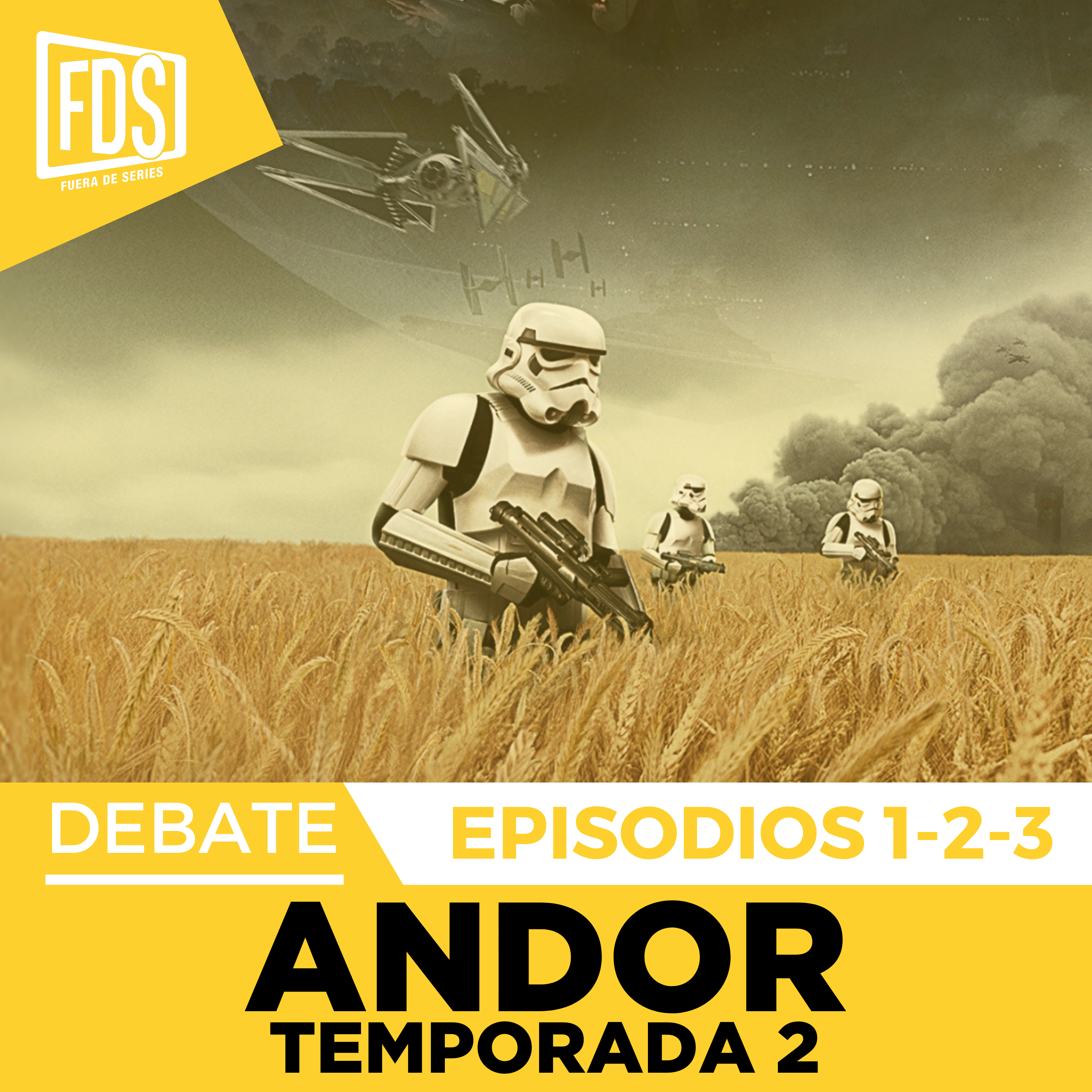 ANDOR | Debate CON SPOILERS Episodios 1, 2 y 3 | Temporada 2