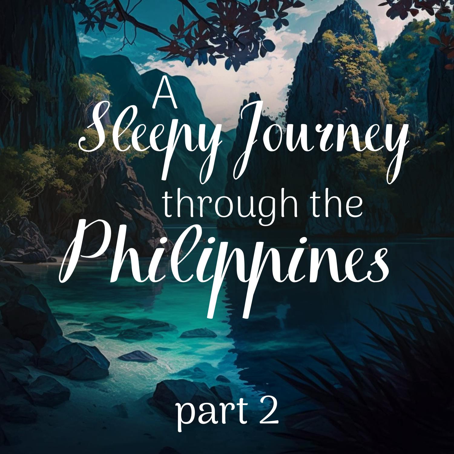 A Sleepy Journey through the Philippines: Part 2