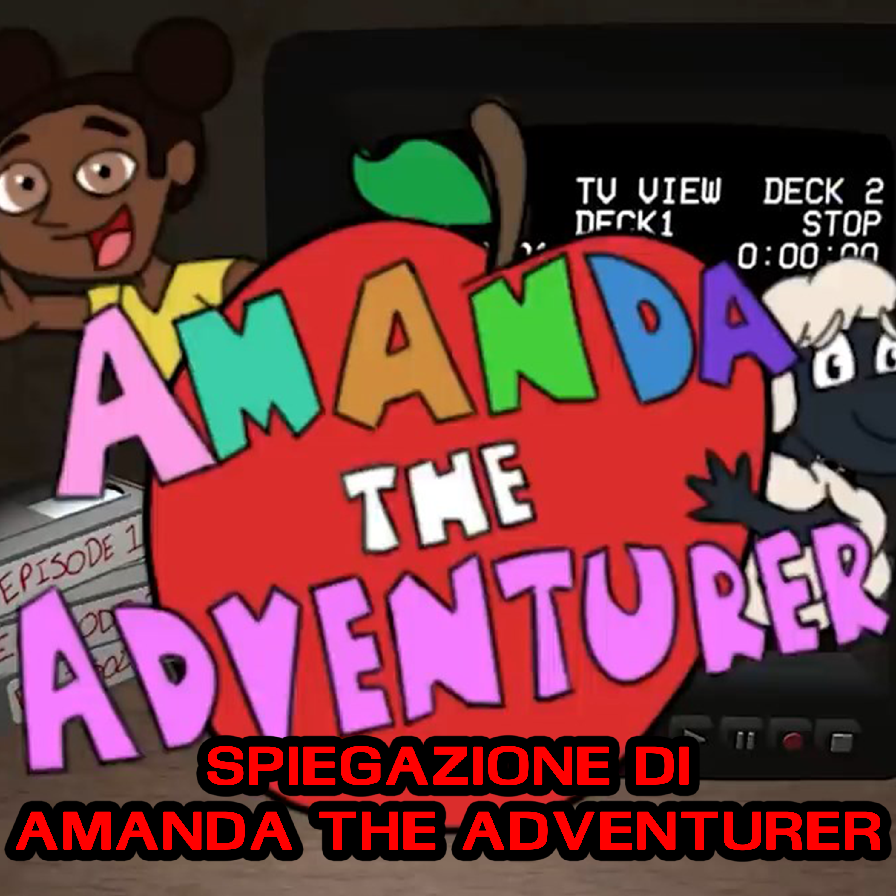 Amanda the Adventurer: spiegazione e analisi episode artwork