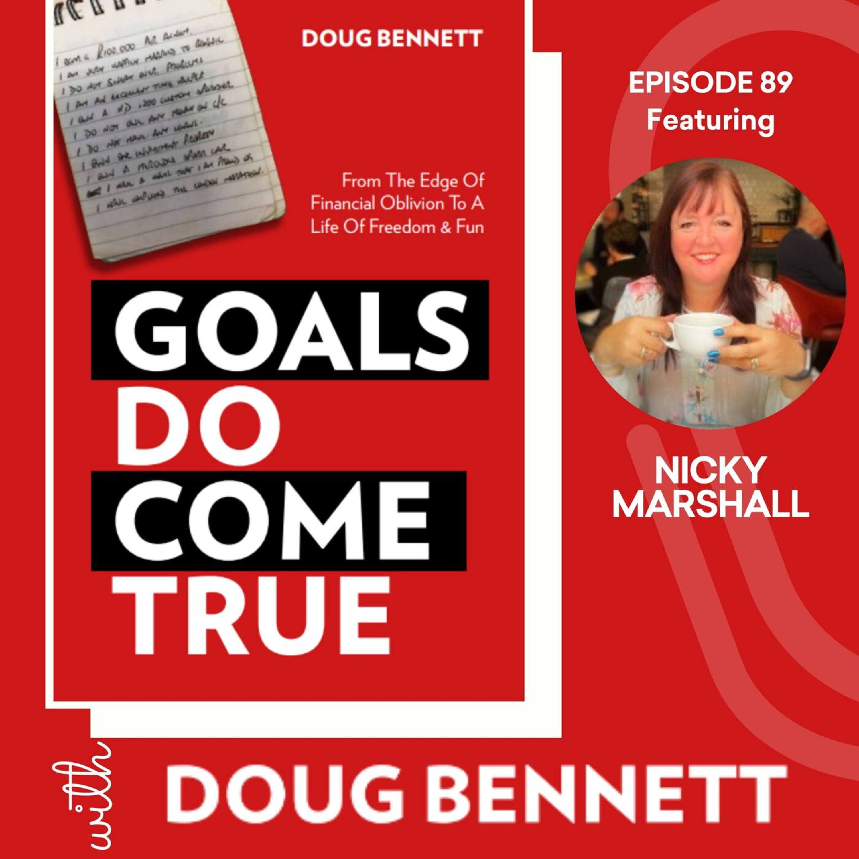 Goals DO Come True with Doug Bennett