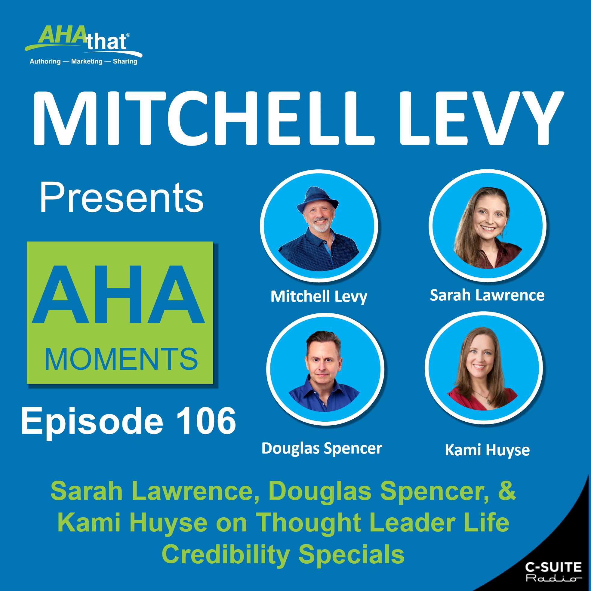 Mitchell Levy Presents AHA Moments