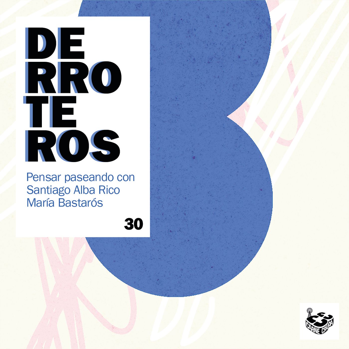 Derroteros: Metáforas, con Santiago Alba Rico (CARNE CRUDA EXTRA)