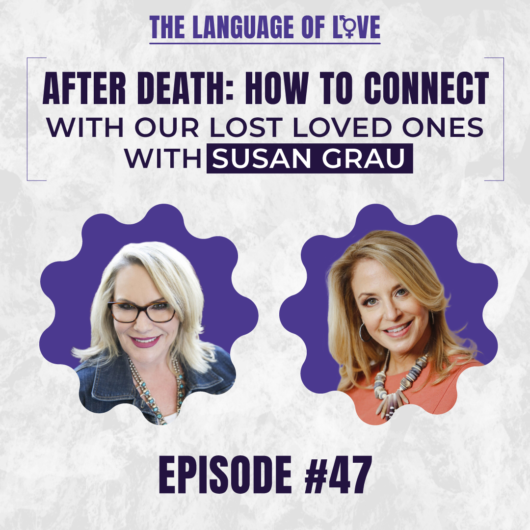 After Death: How to Connect With Our Lost Loved Ones with Susan Grau episode artwork