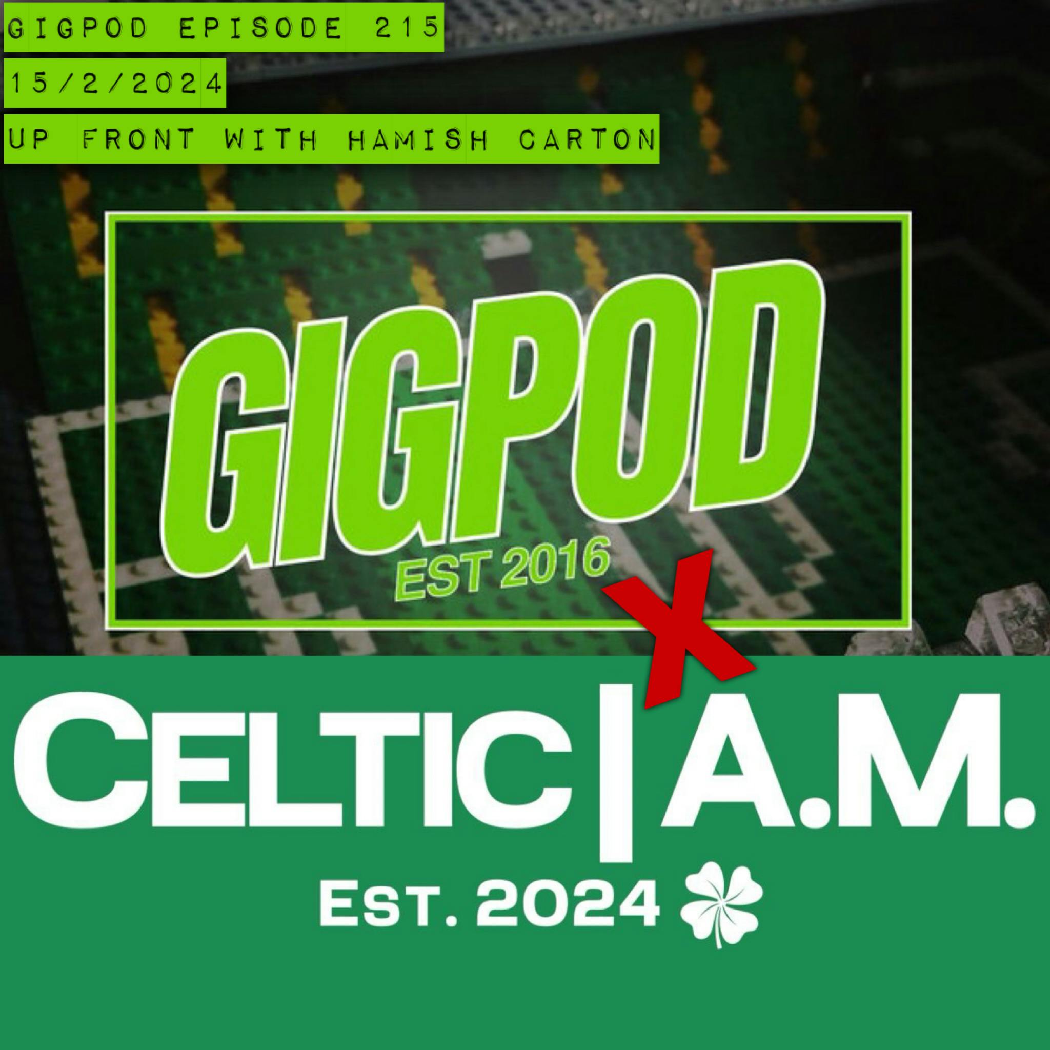 GIGPOD EP 215: UP FRONT WITH HAMISH CARTON