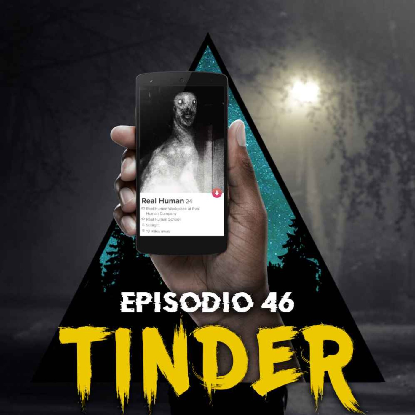 #46: Historias aterradoras de Tinder