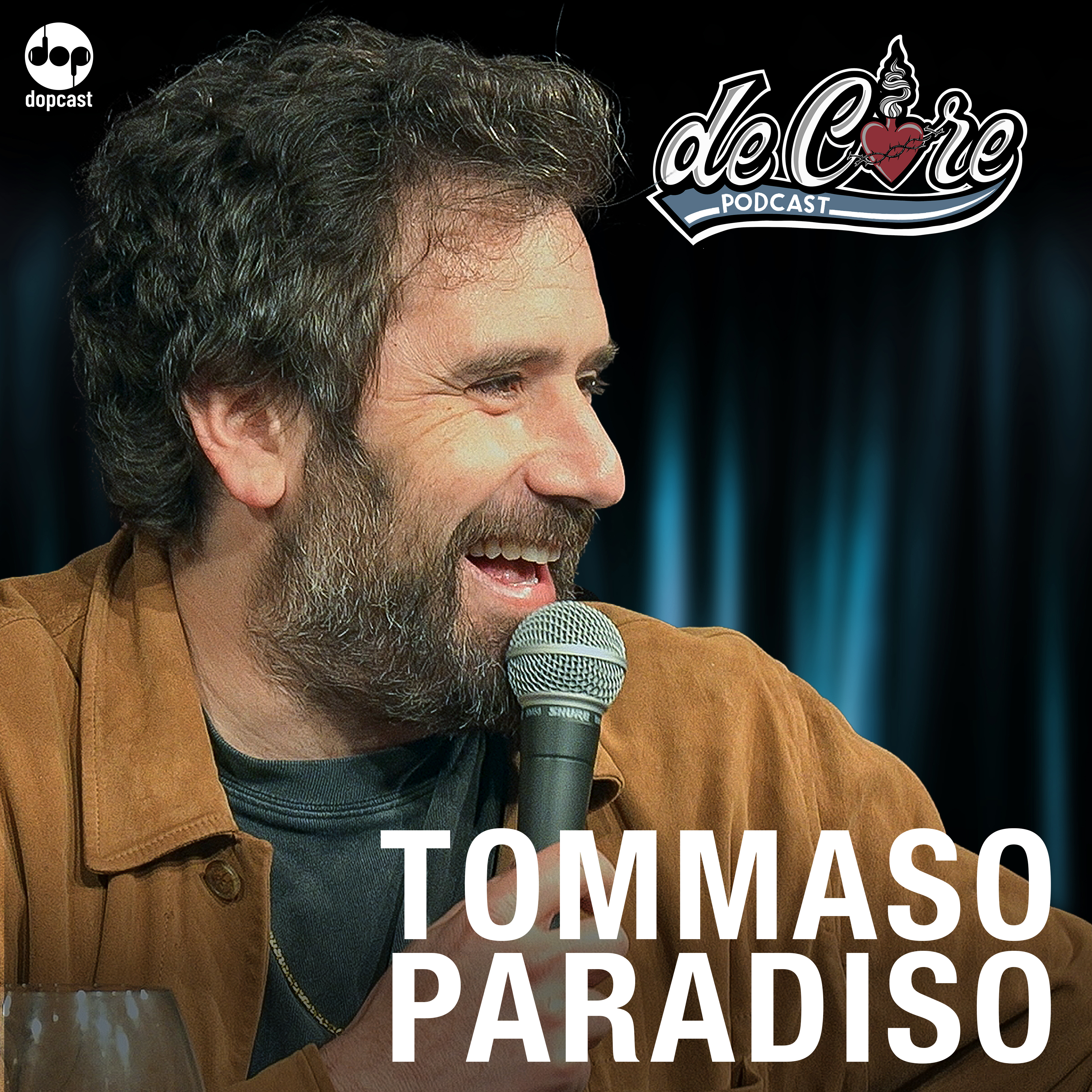 Ep.147 Tommaso Paradiso - De Core Podcast