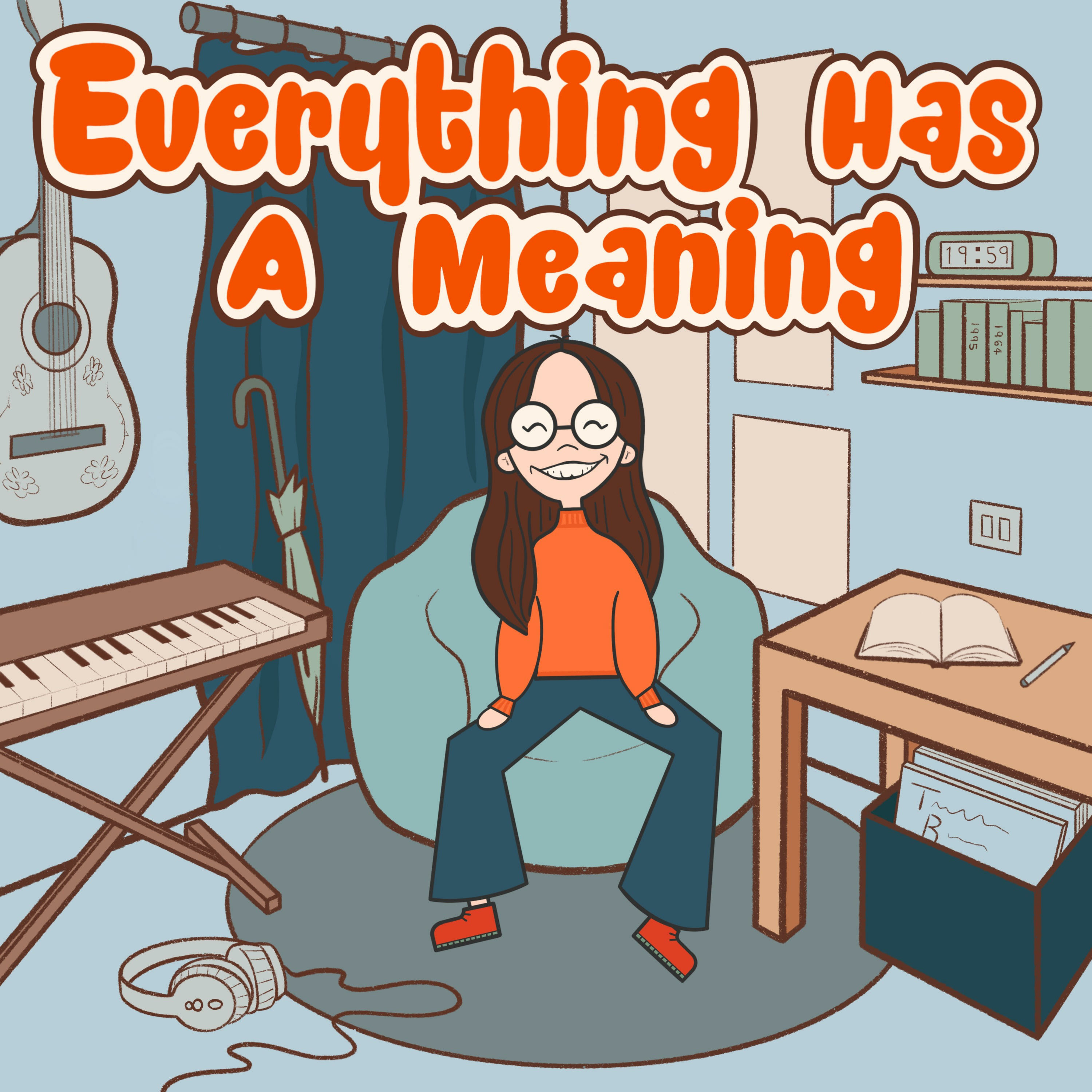 Everything has a meaning