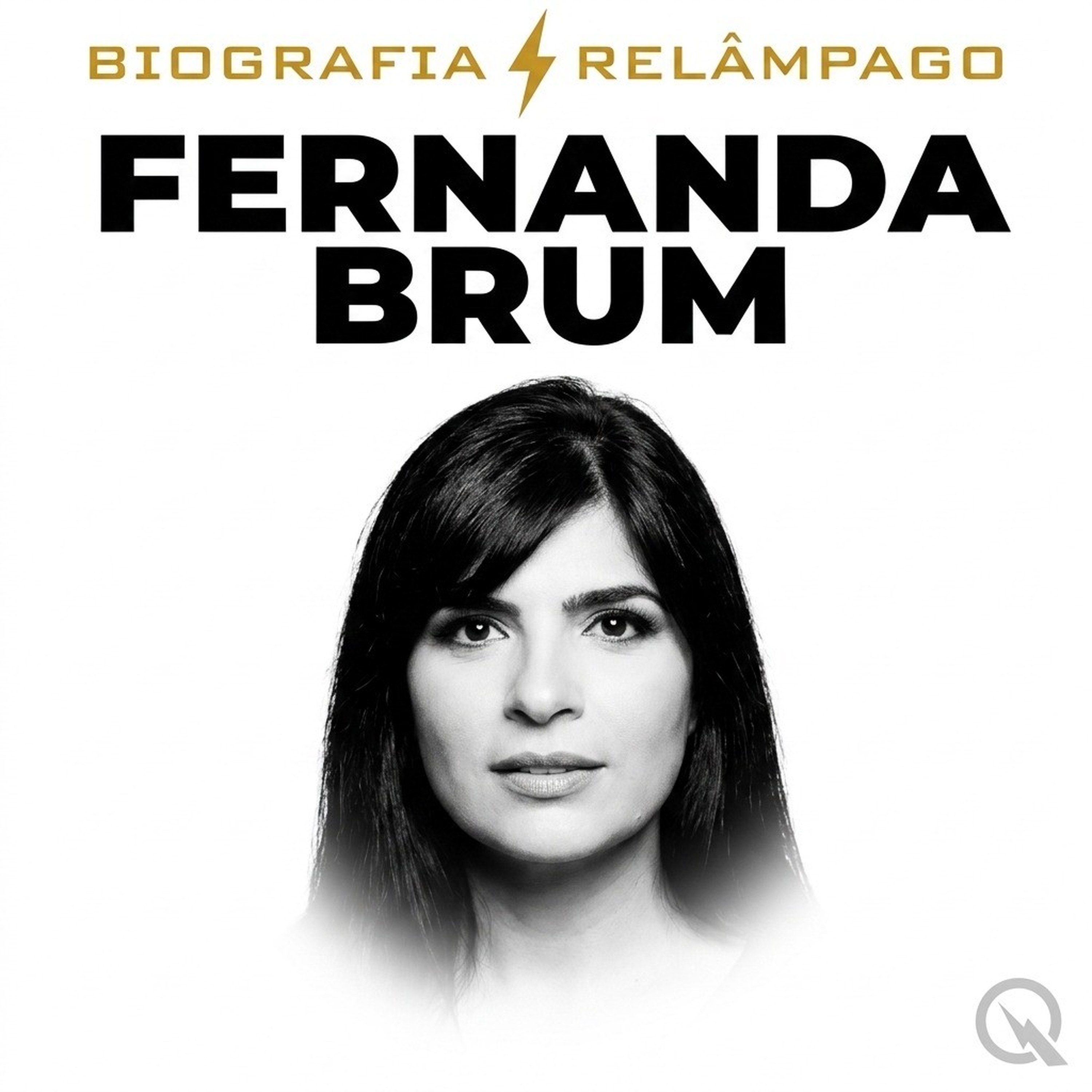 Fernanda Brum - Biografia Relâmpago