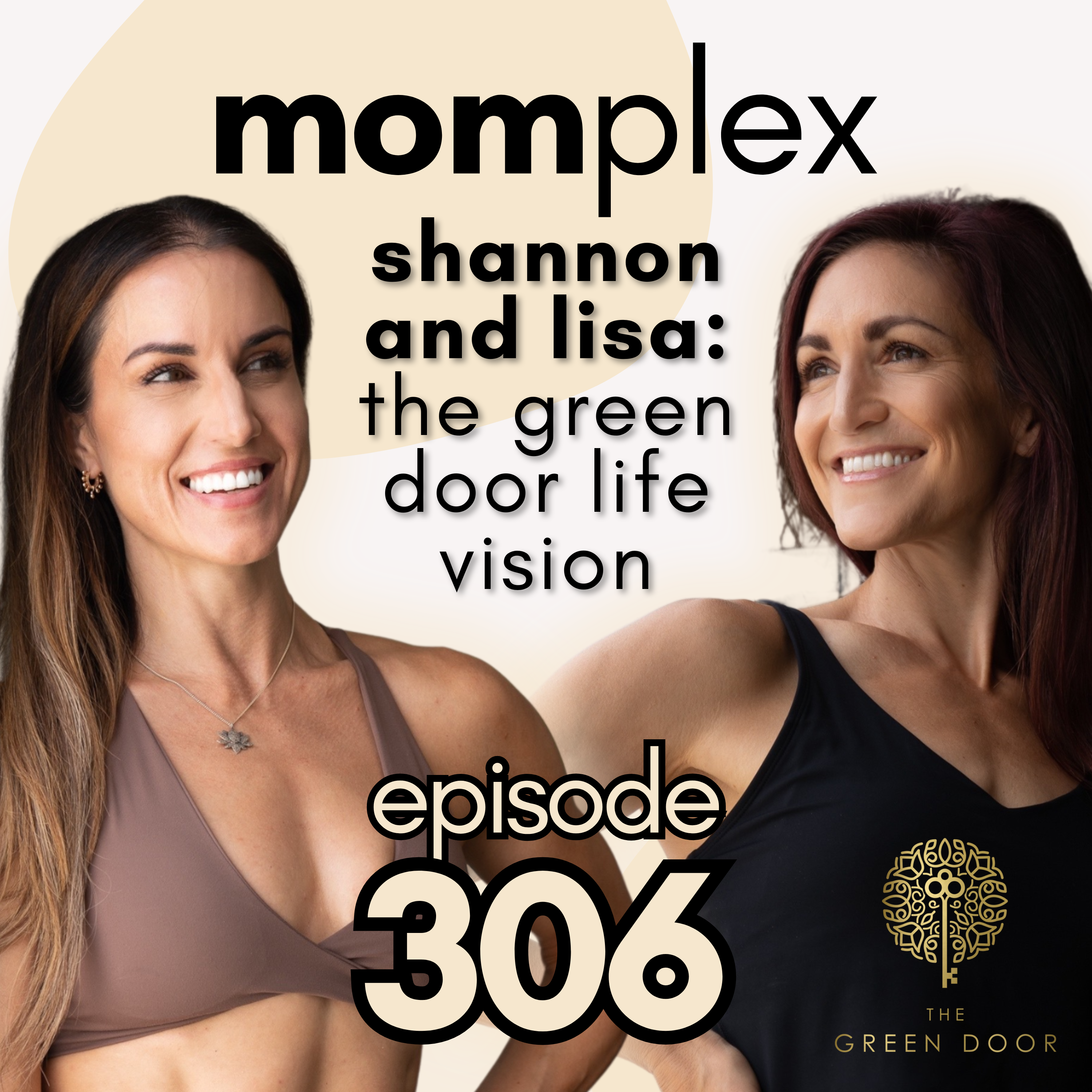 306:  The Green Door Life Vision for Strength and Nutrition