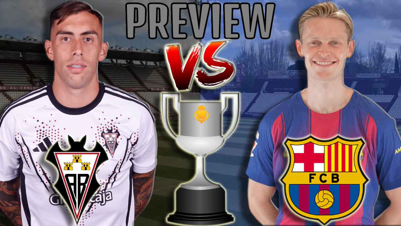 🎥 Albacete Balompié vs. Barcelona - Match Preview (Copa Del Rey 2026 [Quarter-Finals])