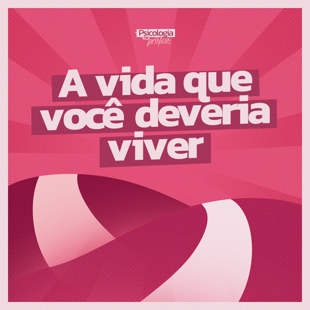 #271 - A vida que você deveria ter
