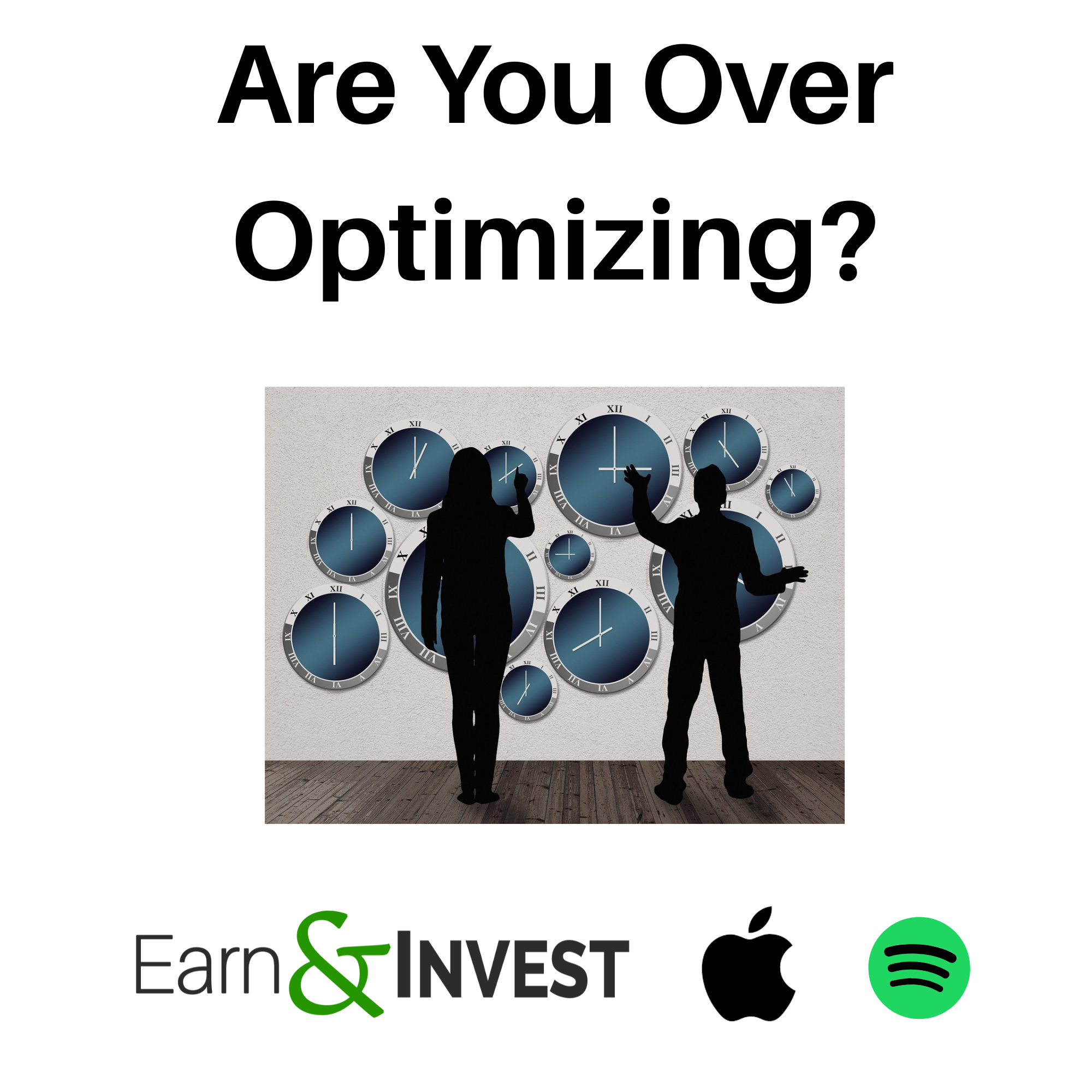 659. Are you Over Optimizing? Community Episode