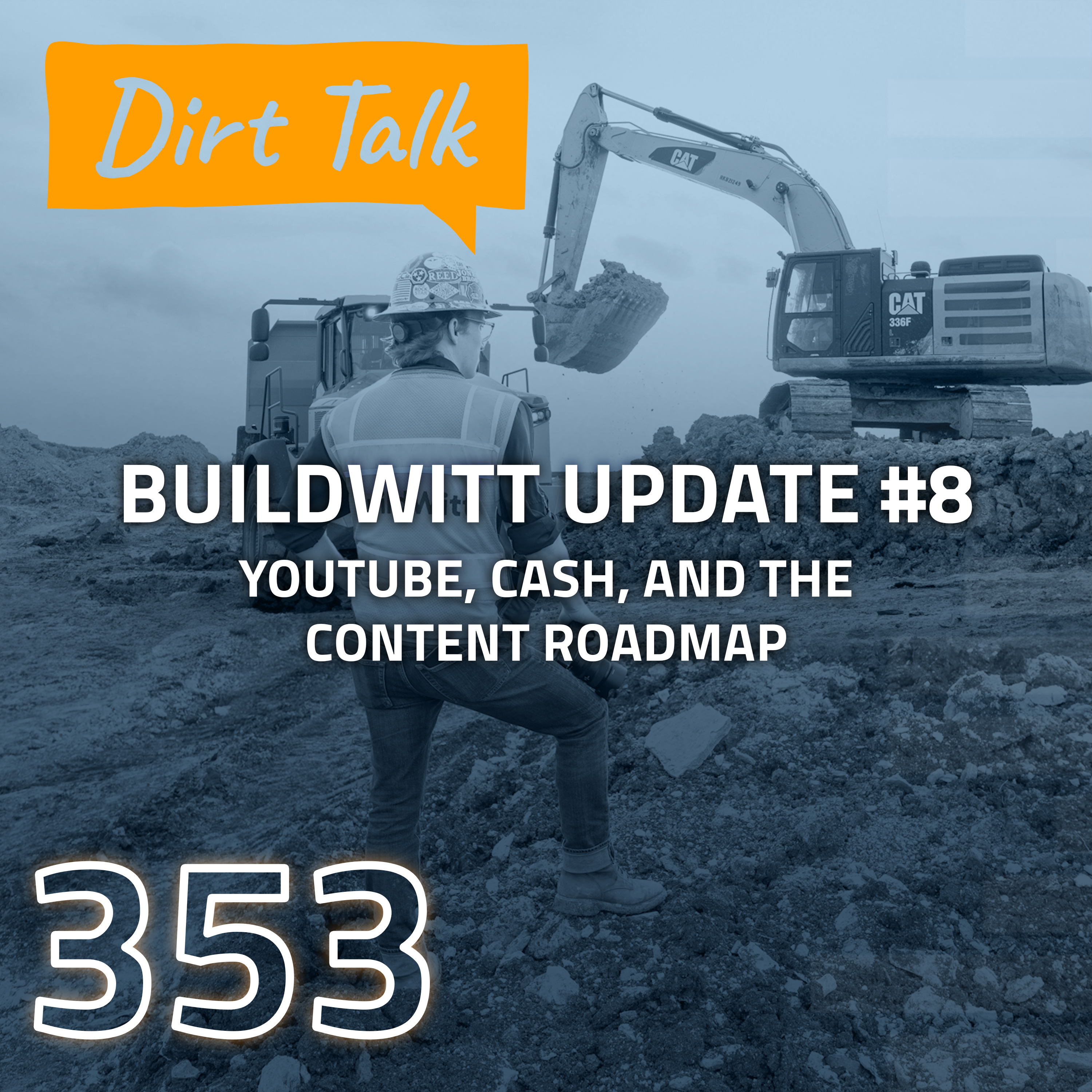 Dirt Talk by BuildWitt