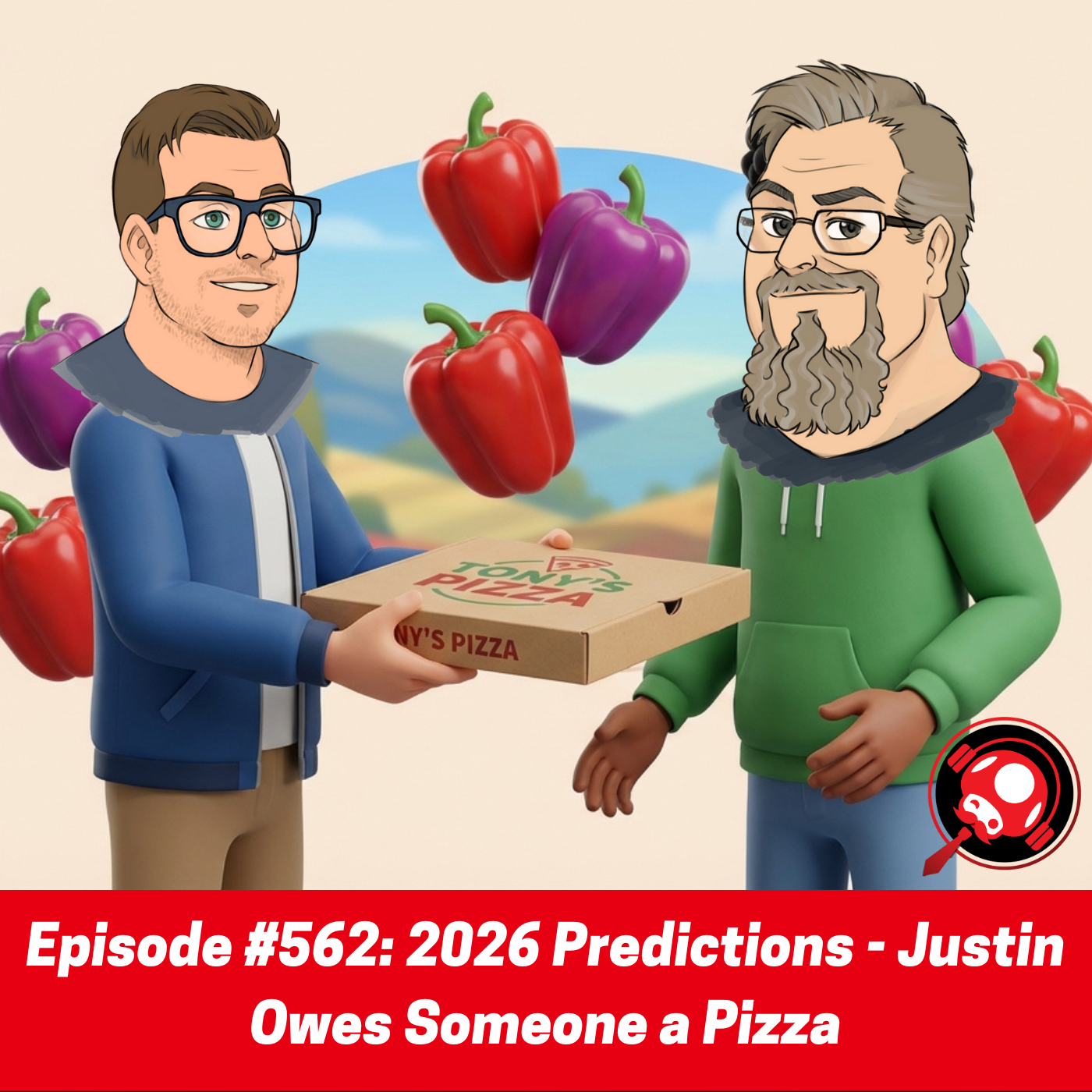 #562: 2026 Predictions - Justin Owes Someone a Pizza