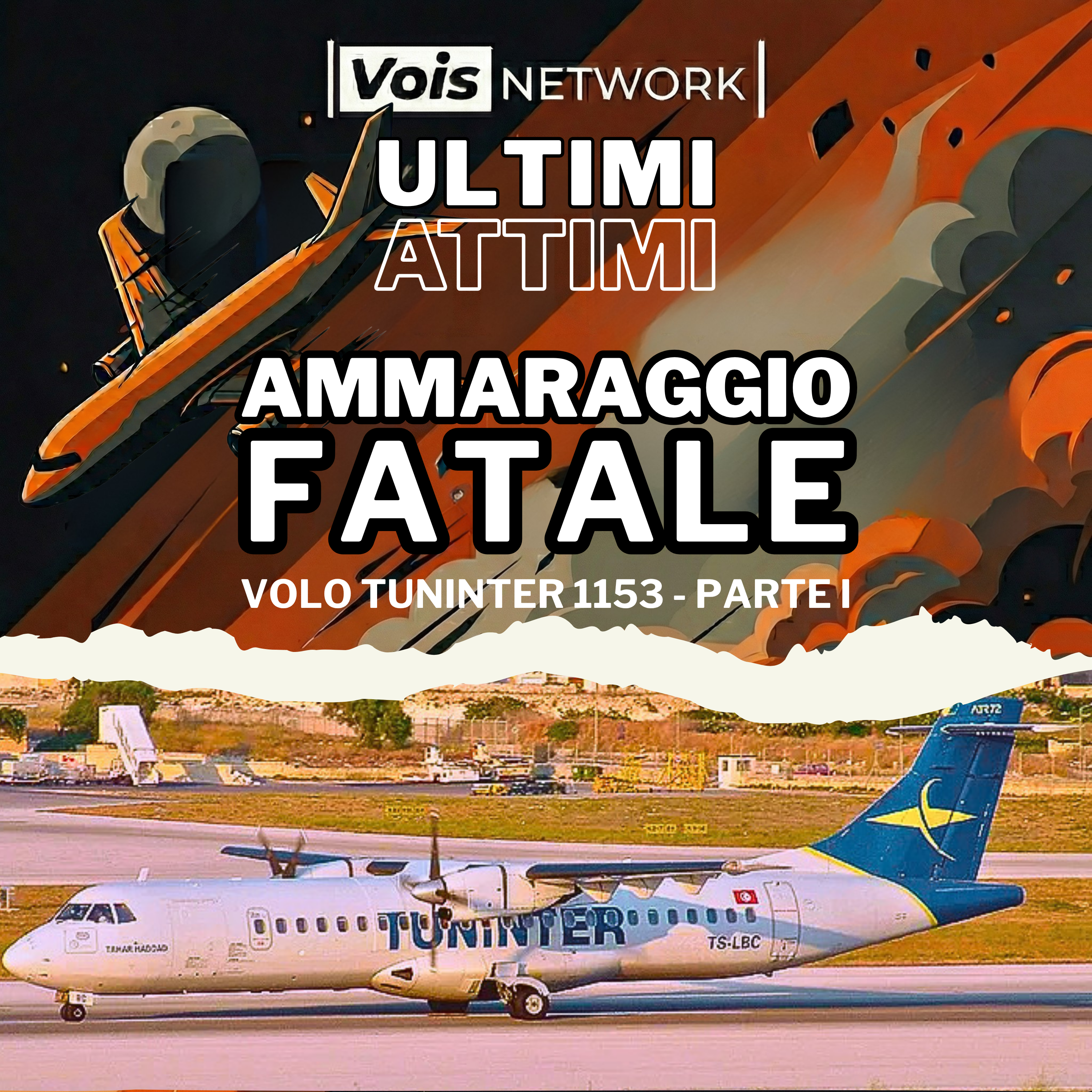Ammaraggio Fatale - Volo Tuninter 1153 PARTE I