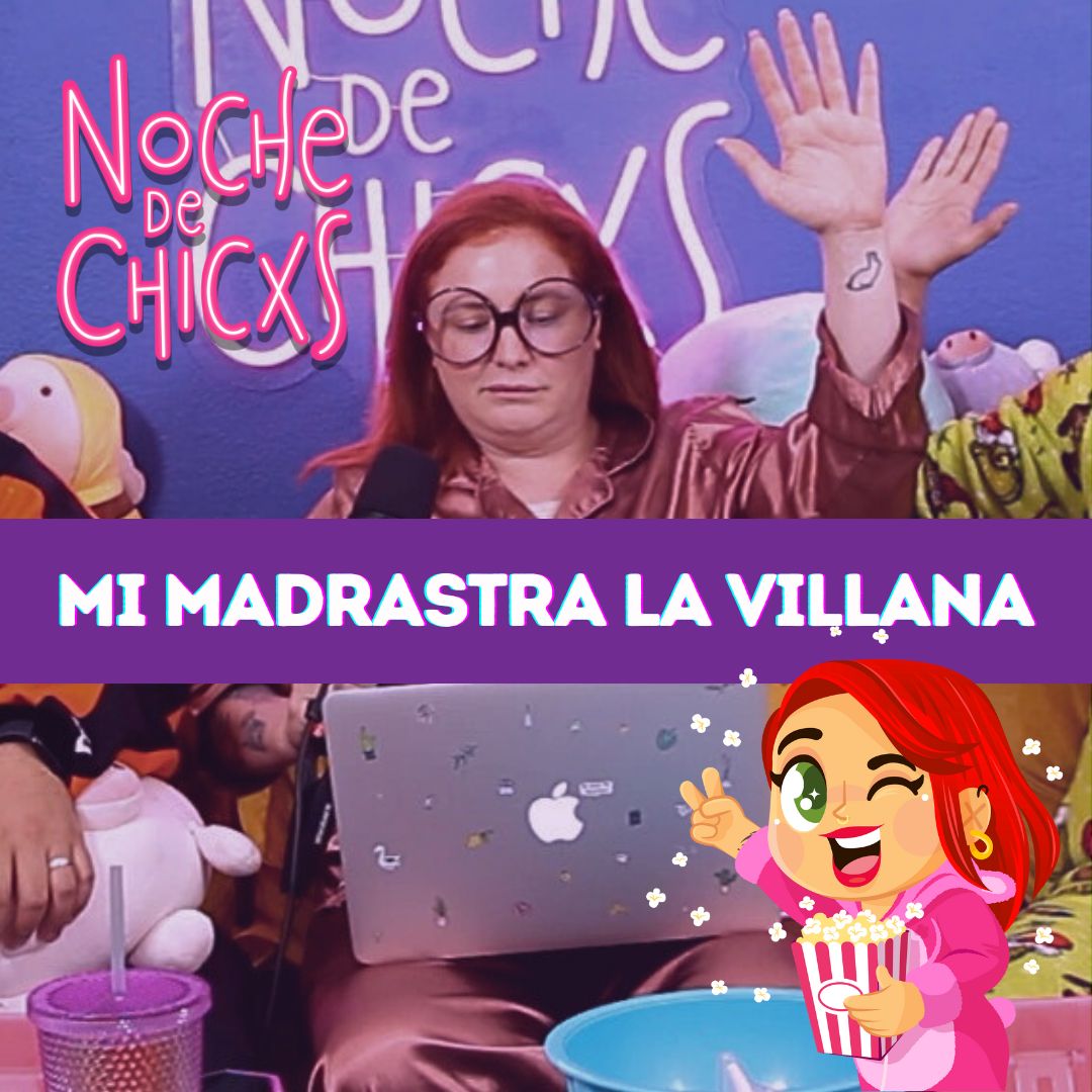 Mi Madrastra Y Su Plan Malévolo 👹🤡 Ft Daniel, Me Estás Matando #chismes | Noche De Chicxs T5E13 episode artwork