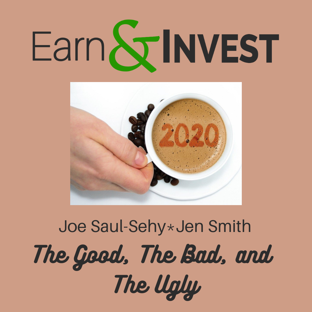 2020: The Good, The Bad, and The Ugly w/ Joe Saul-Sehy and Jen Smith