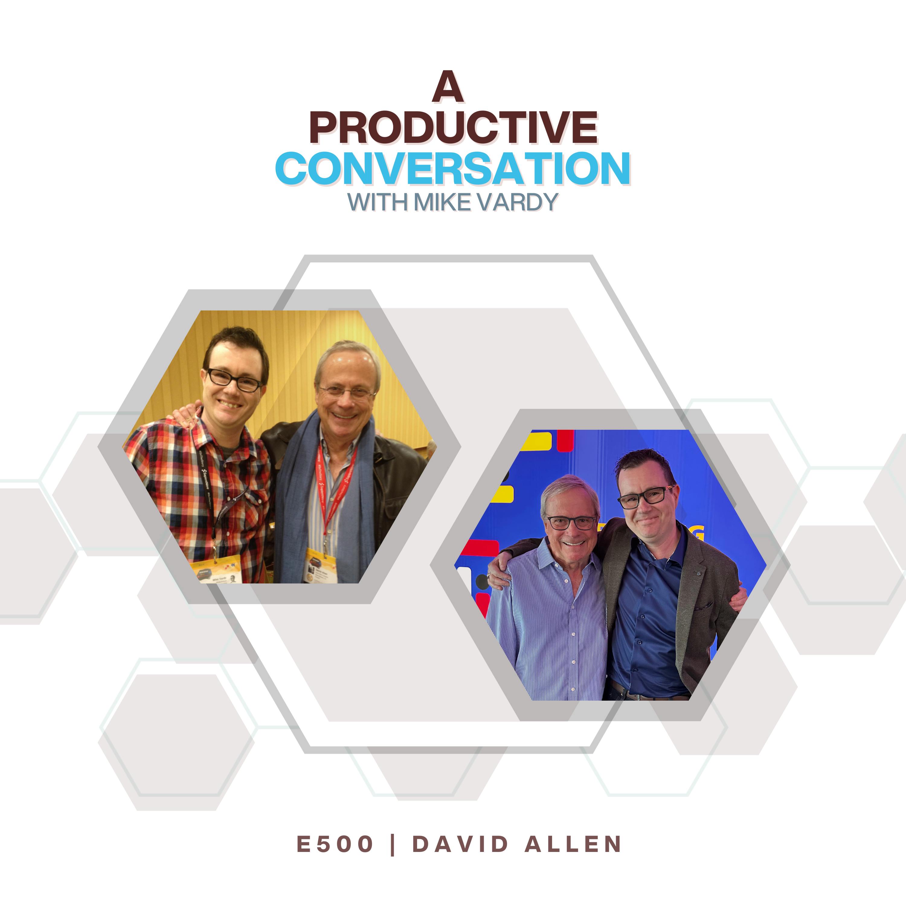 David Allen Talks About Mastering Productivity in a Remote World