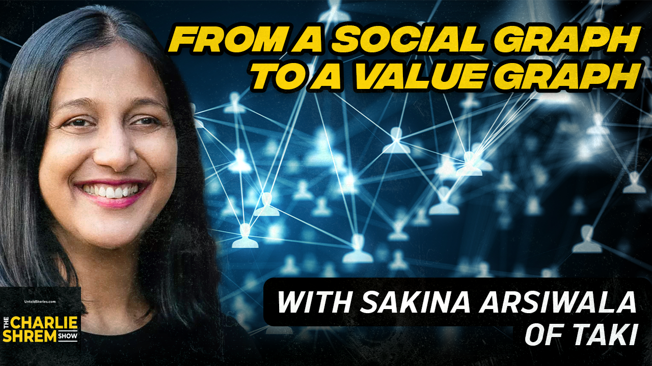 Building a Value Graph: Creating vs Extracting with Sakina Arsiwala of Taki.