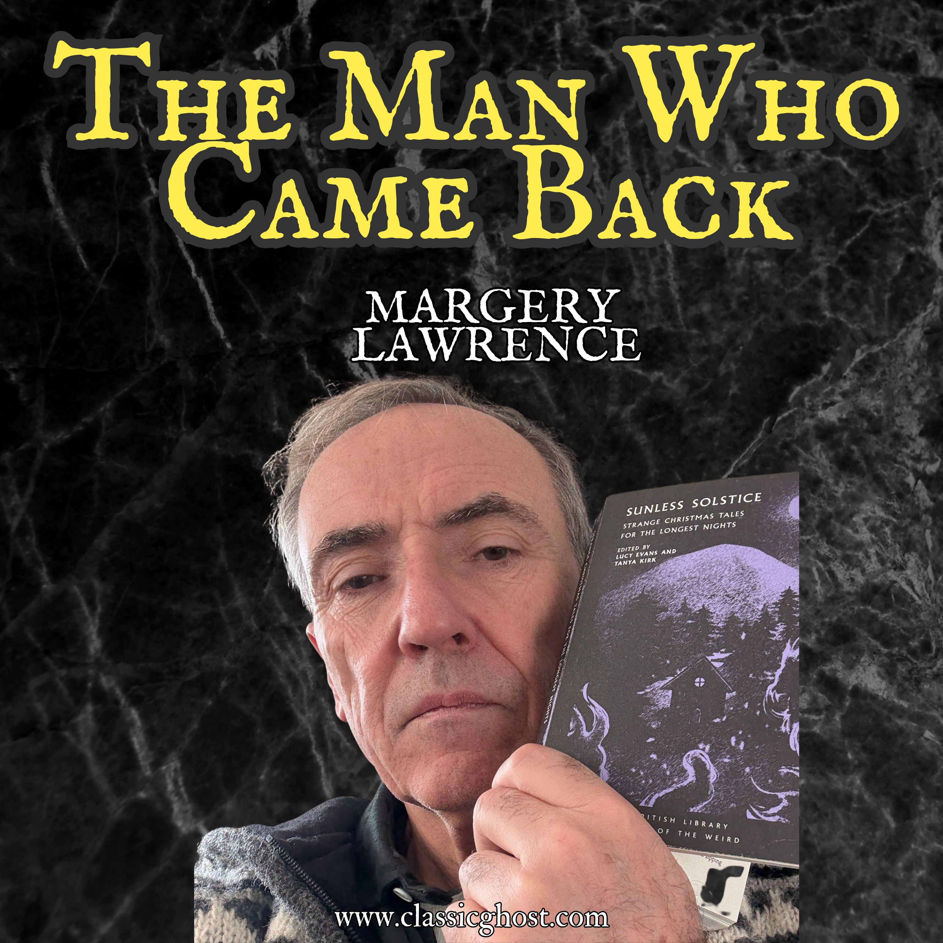 The Man Who Came Back by Margery Lawrence