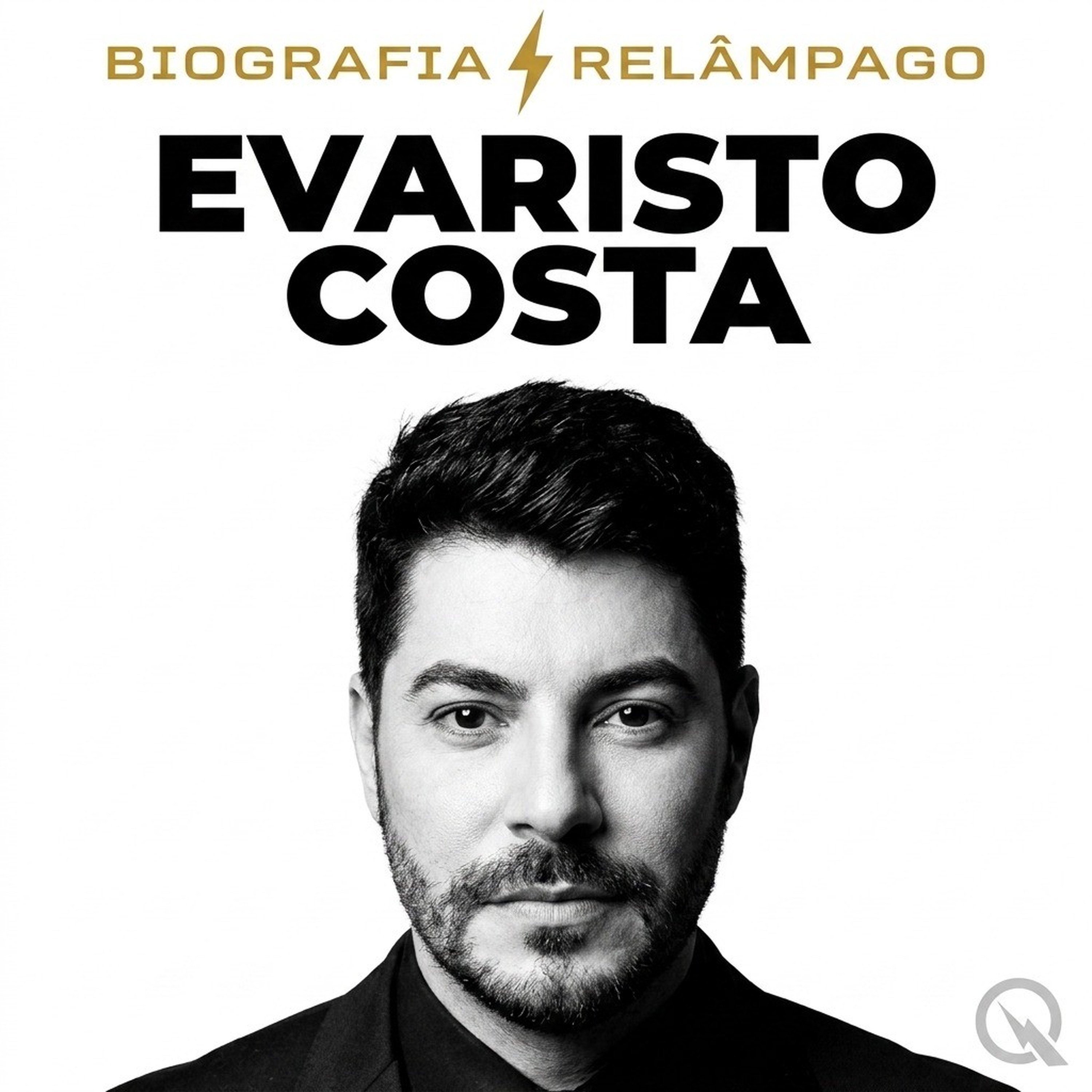 Evaristo Costa - Biografia Relâmpago