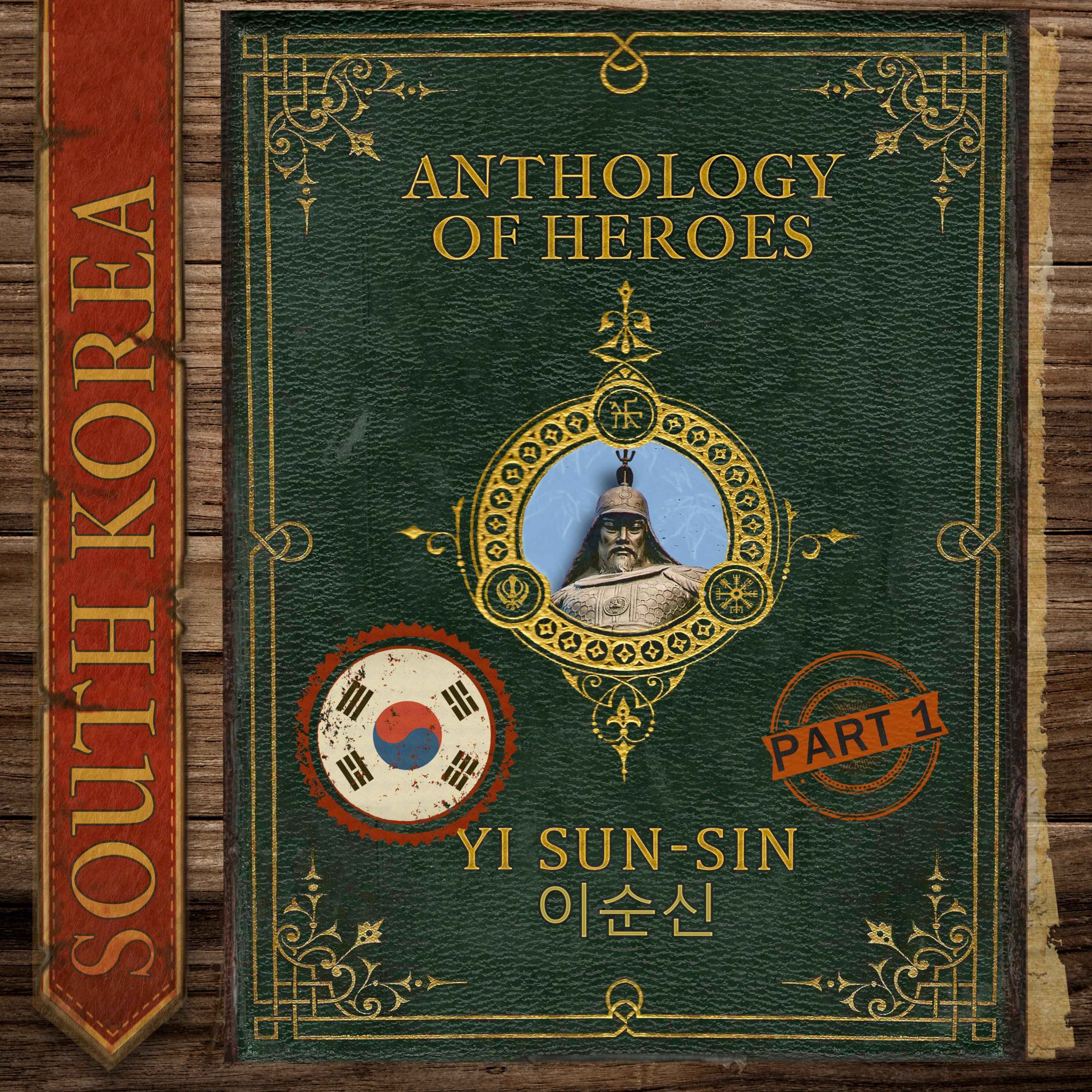 The Admiral Who Saved Korea: Yi Sun Sin | Part 1