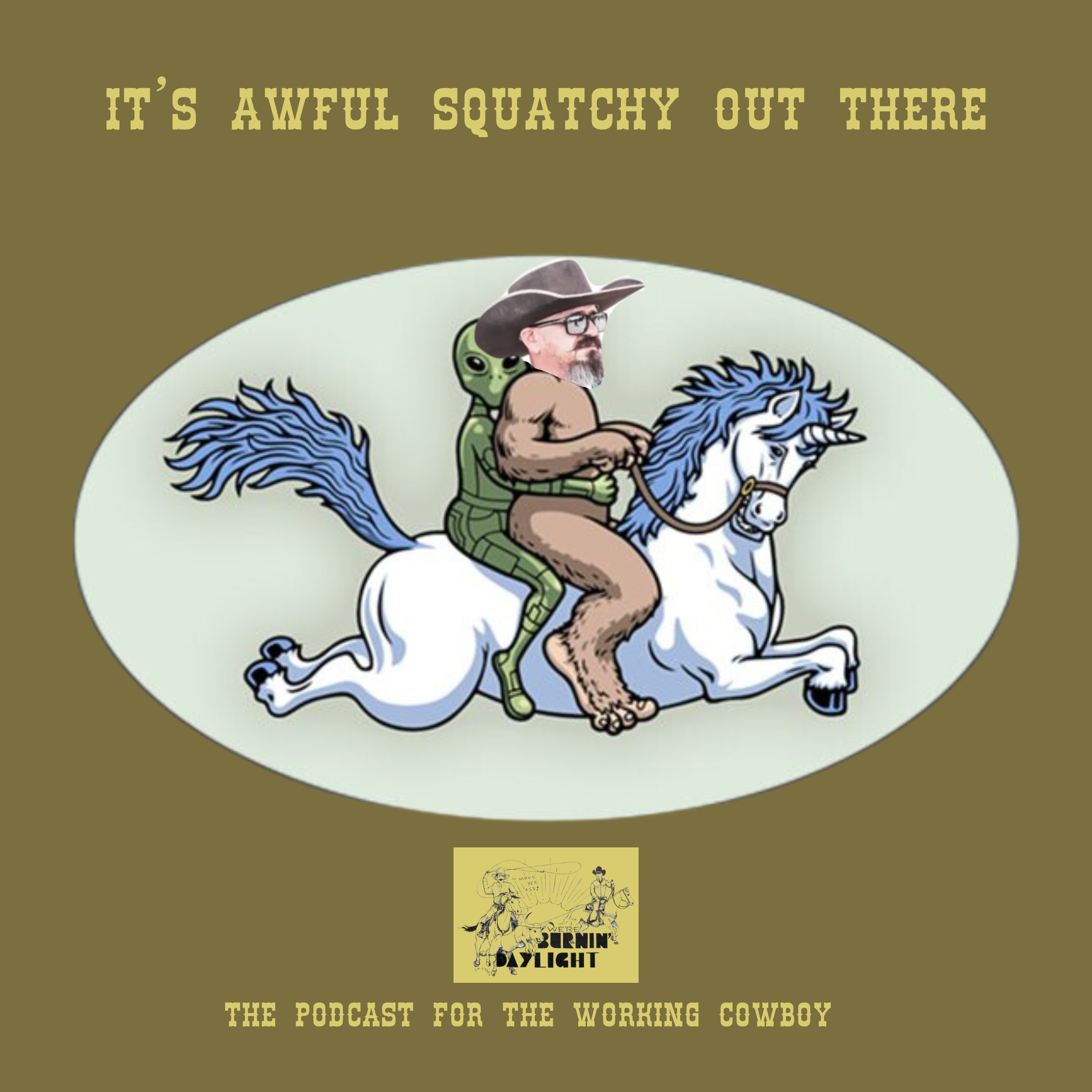 It's Awful Squatchy Out There