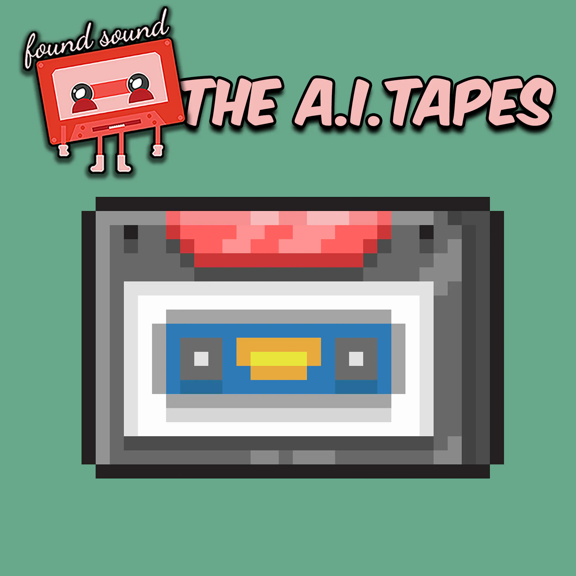 THE A.I. TAPES THE A.I. TAPES