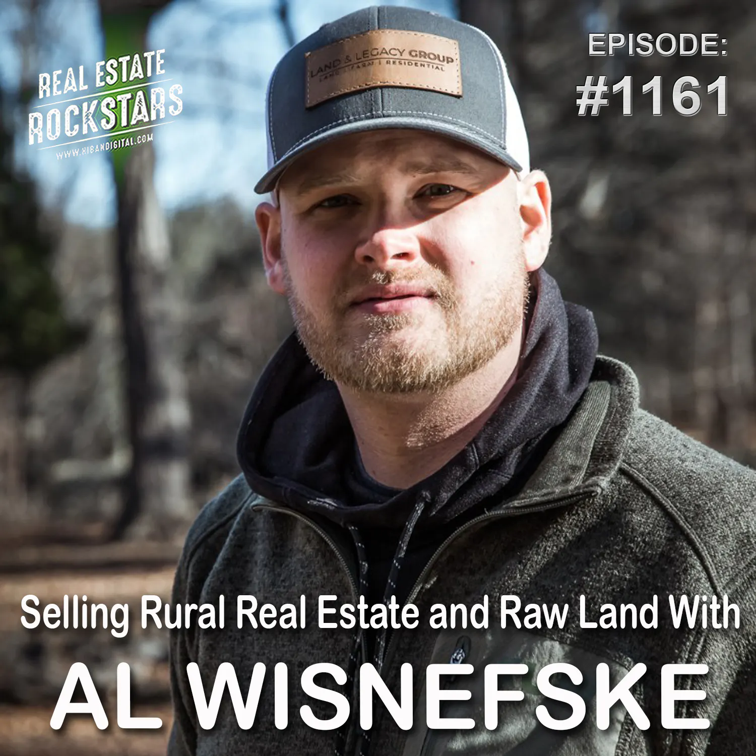 1161: Selling Rural Real Estate and Raw Land With Al Wisnefske