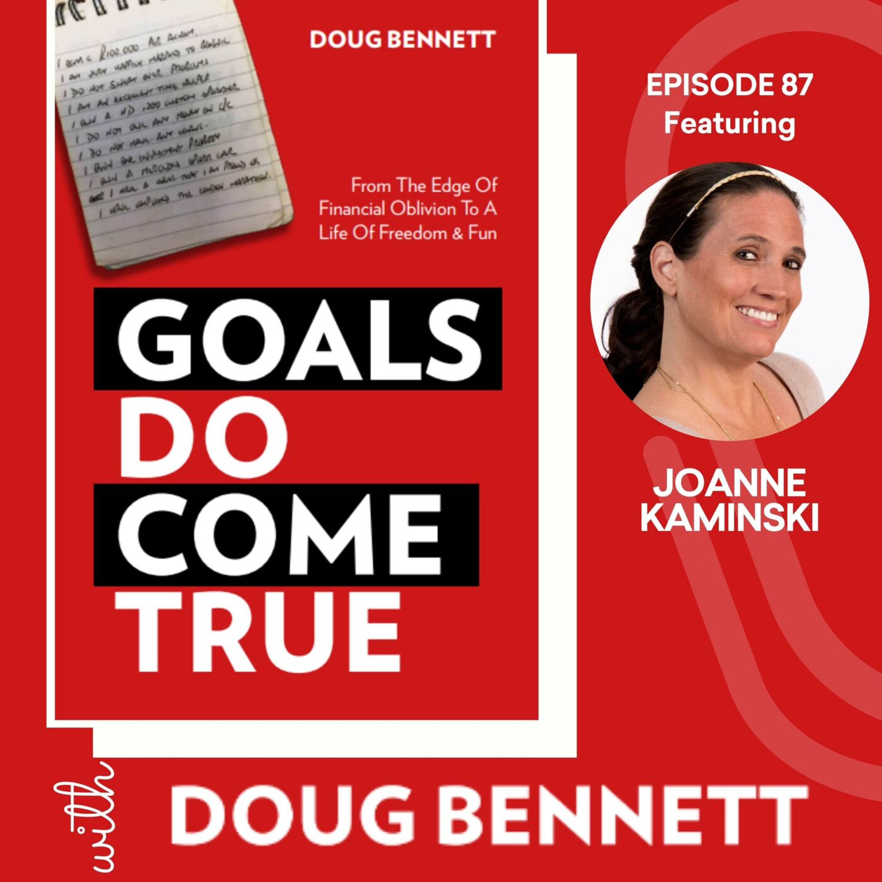 Goals DO Come True with Doug Bennett