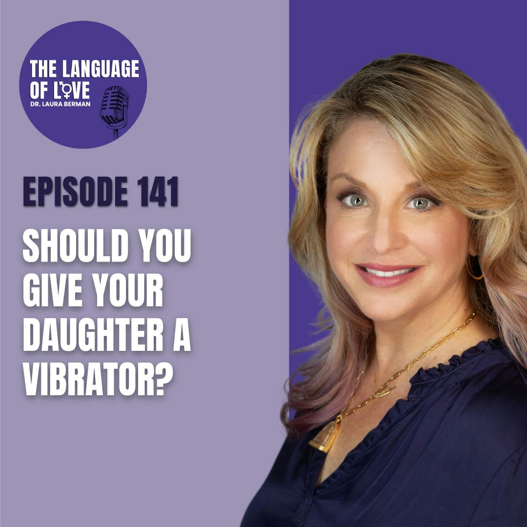 Should You Give Your Daughter a Vibrator?