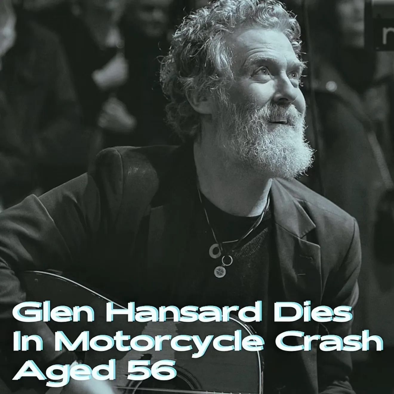 Glen Hansard Dies In Motorcycle Crash Aged 56 episode artwork