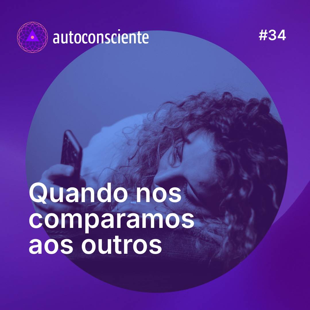 34. Quando nos comparamos aos outros
