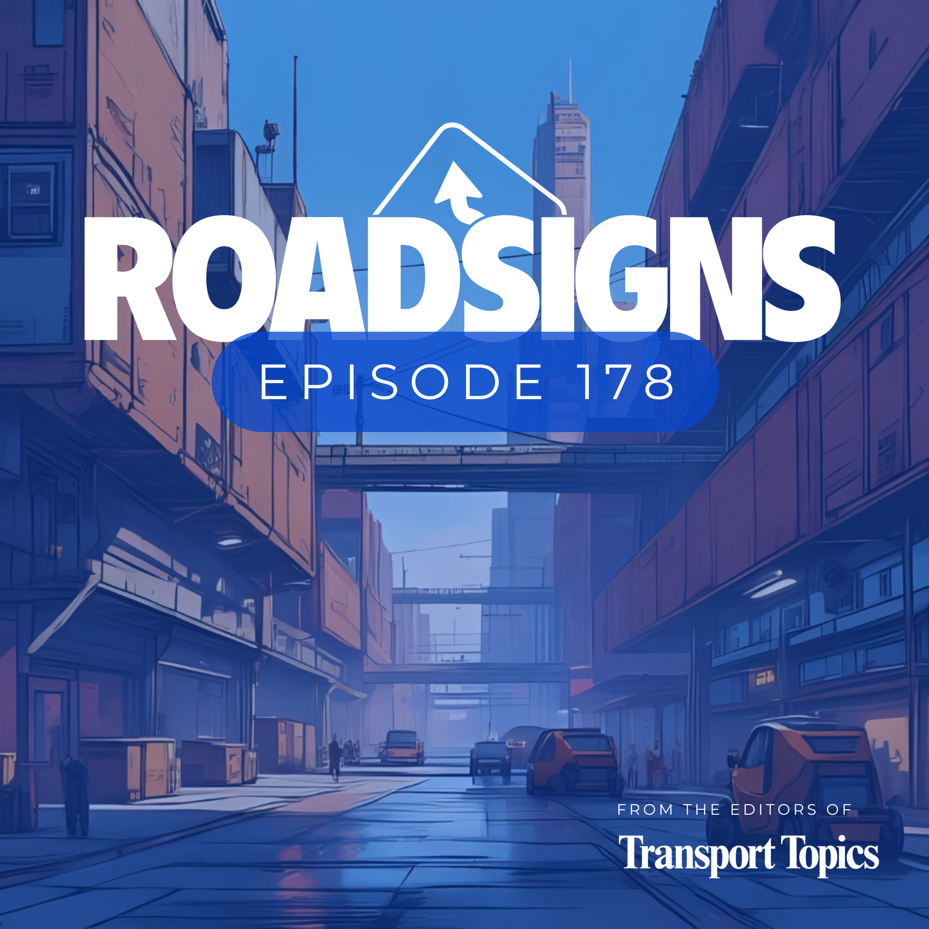 RoadSigns A Transport Topics Podcast