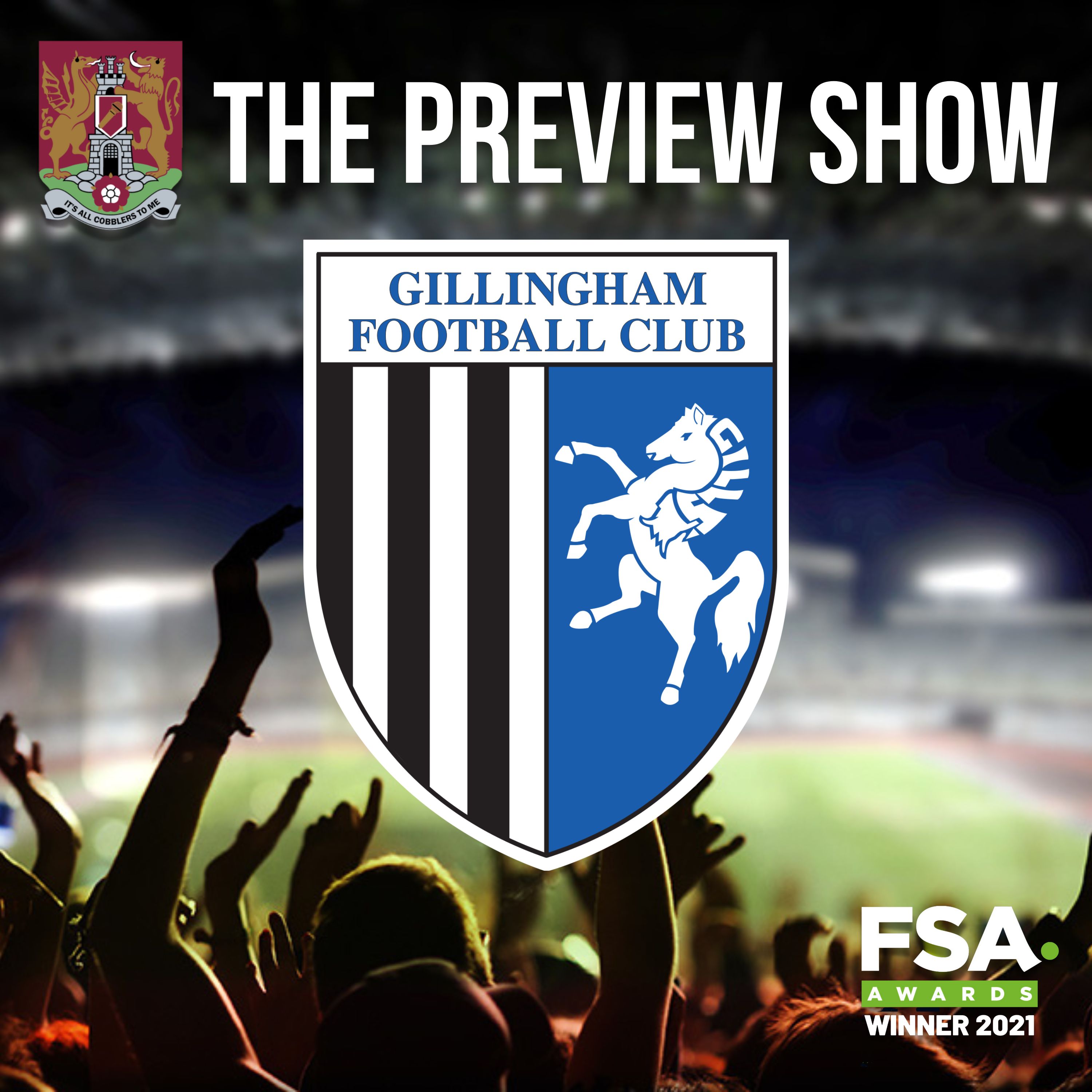 The Preview Show: Gillingham FC v Northampton Town episode artwork
